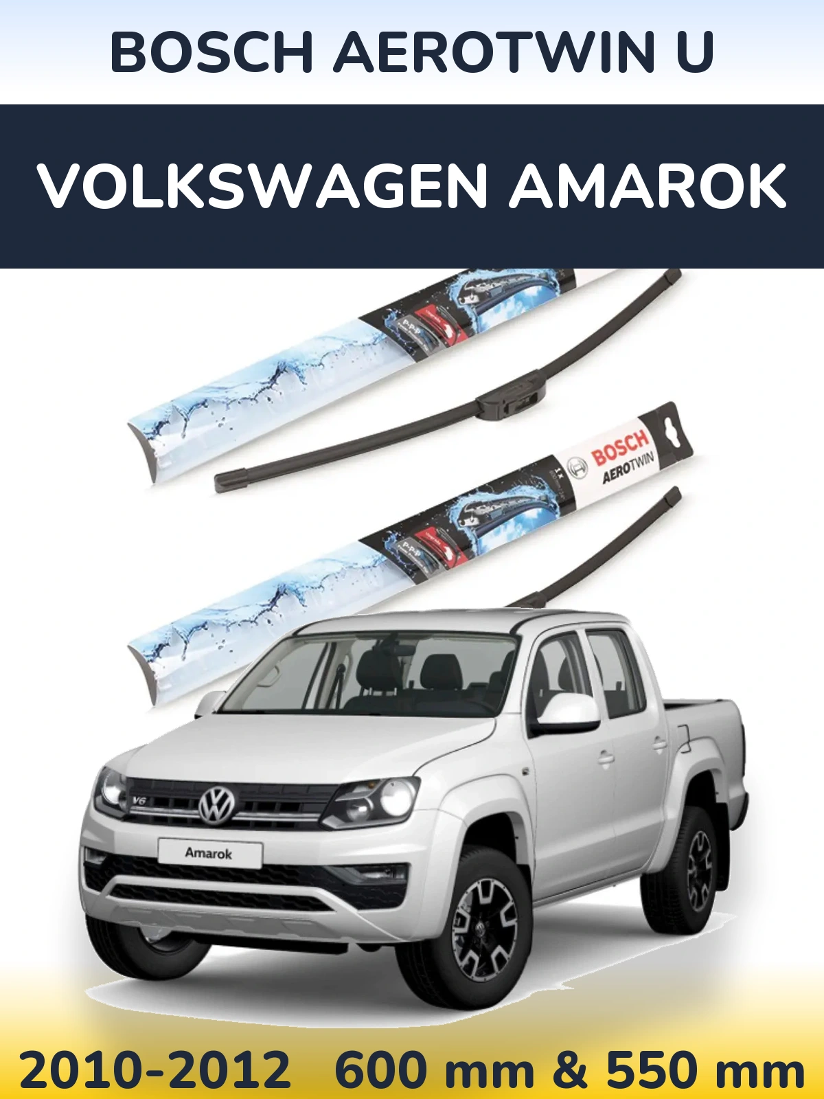 Front wiper blade set BOSCH AeroTwin U 600 & 550 mm for Volkswagen Amarok 2010-2012
