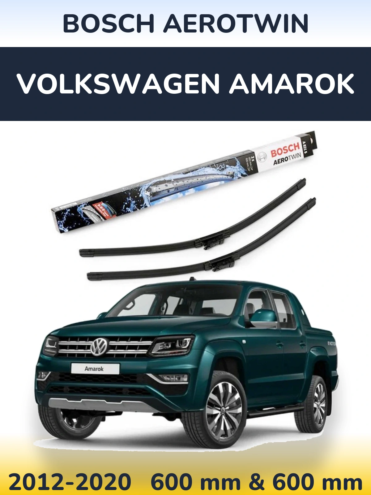 Front wiper blade set BOSCH AeroTwin 600 & 600 mm for Volkswagen Amarok 2012-2020