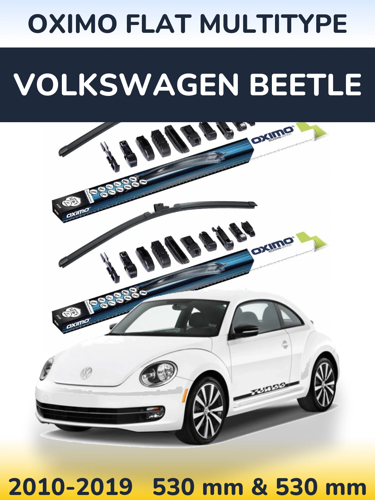 Front wiper blade set Oximo Flat MultiTipse 530 & 530 mm for Volkswagen Beetle 2010-2019