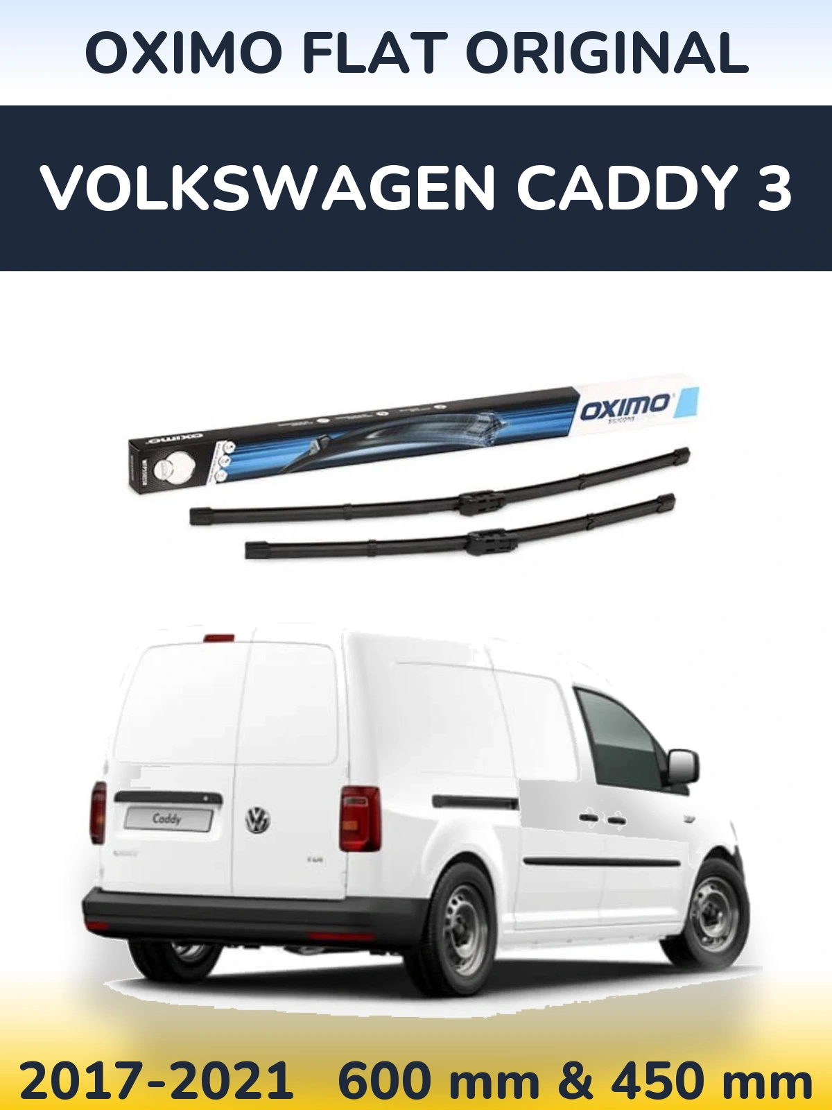 Front wiper blade set Oximo Flat Original 600 & 450 mm for Volkswagen Caddy 3 2017-2021