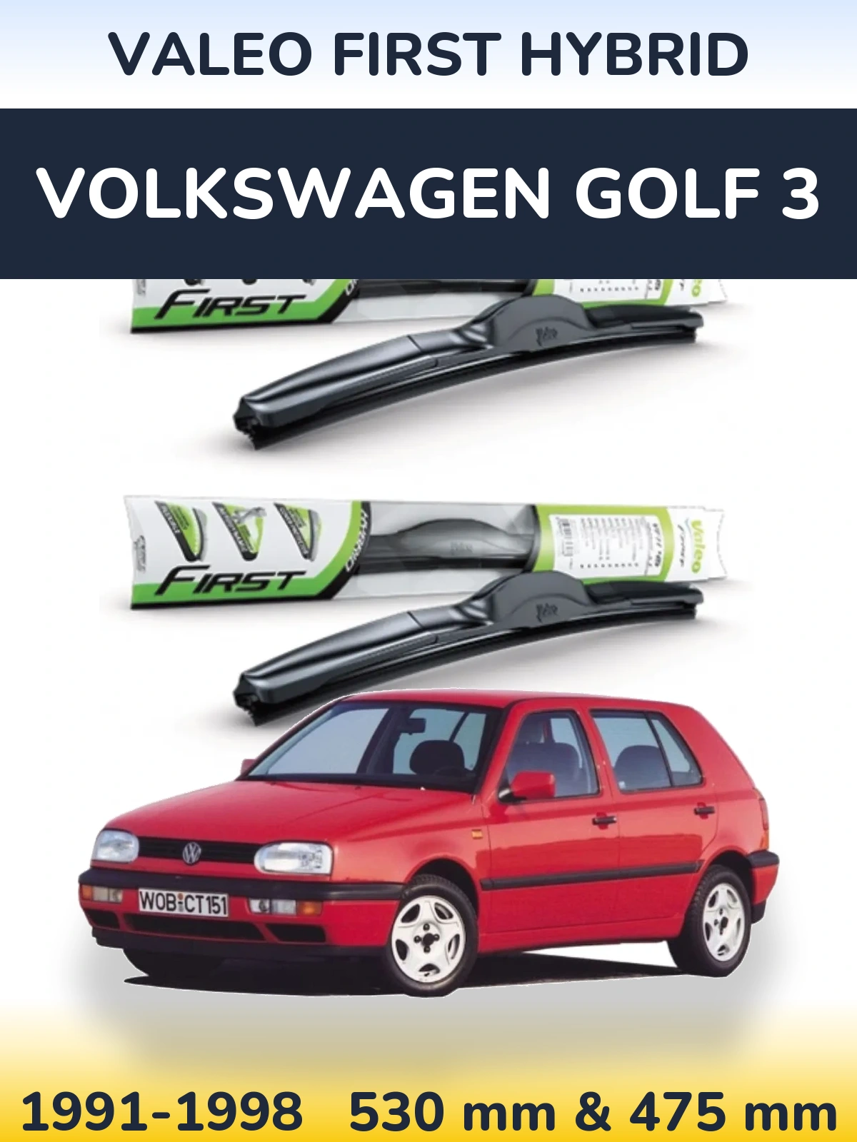 Комплект передних дворников Valeo First Hybrid 530 & 475 мм для Volkswagen Golf 3 1991-1998