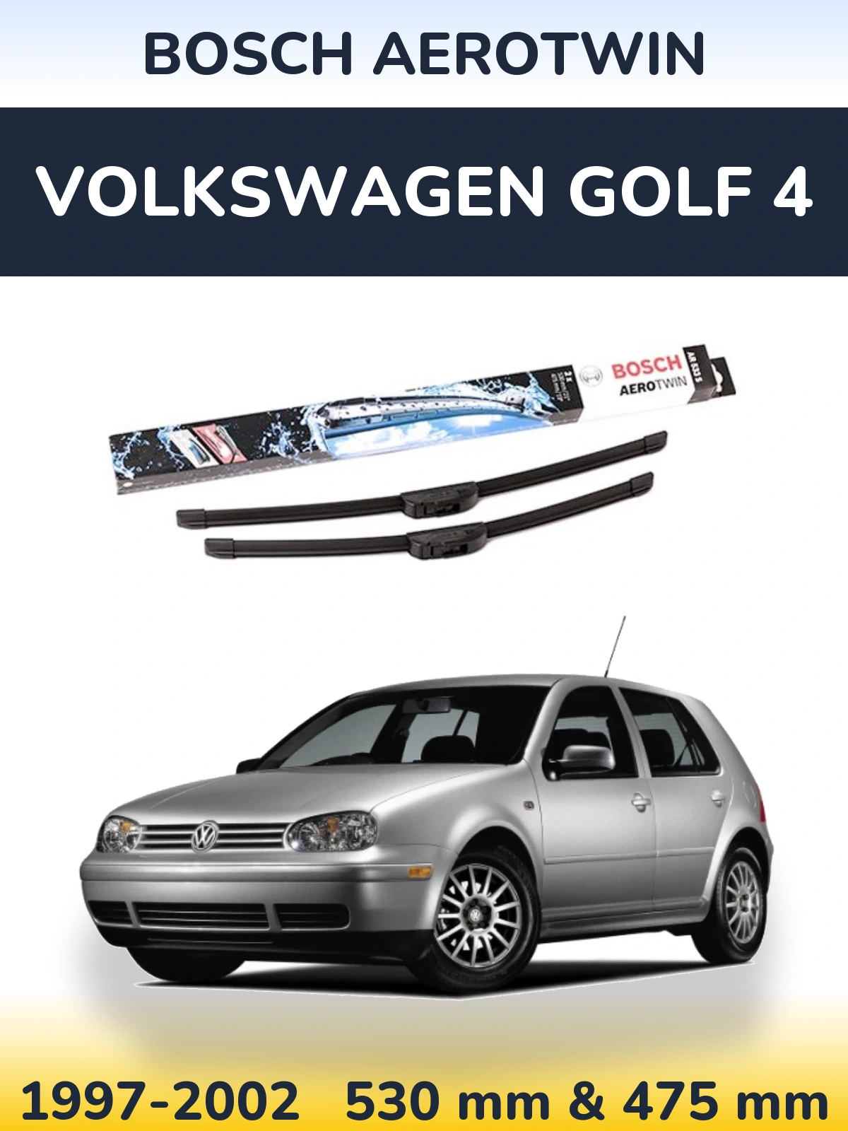 Front wiper blade set BOSCH AeroTwin 530 & 475 mm for Volkswagen Golf 4 1997-2002