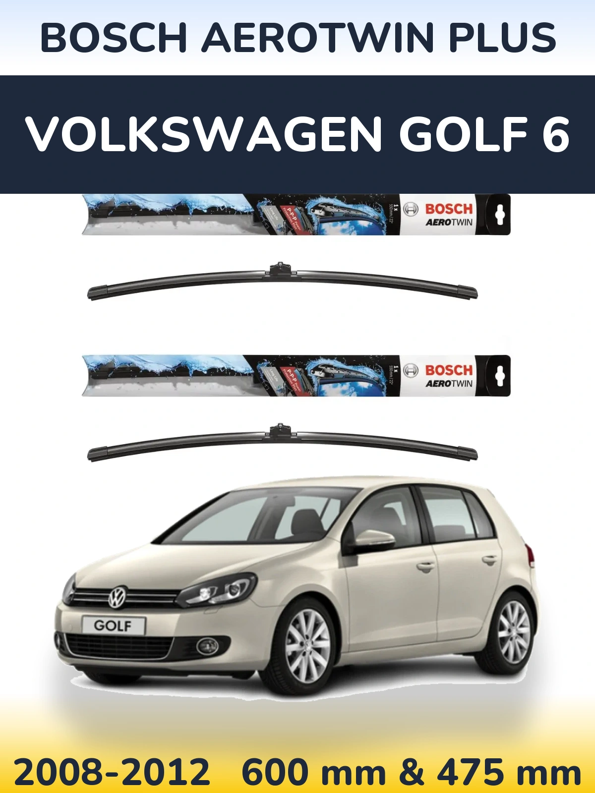 Комплект передних дворников BOSCH AeroTwin Plus 600 & 475 мм для Volkswagen Golf 6 2008-2012