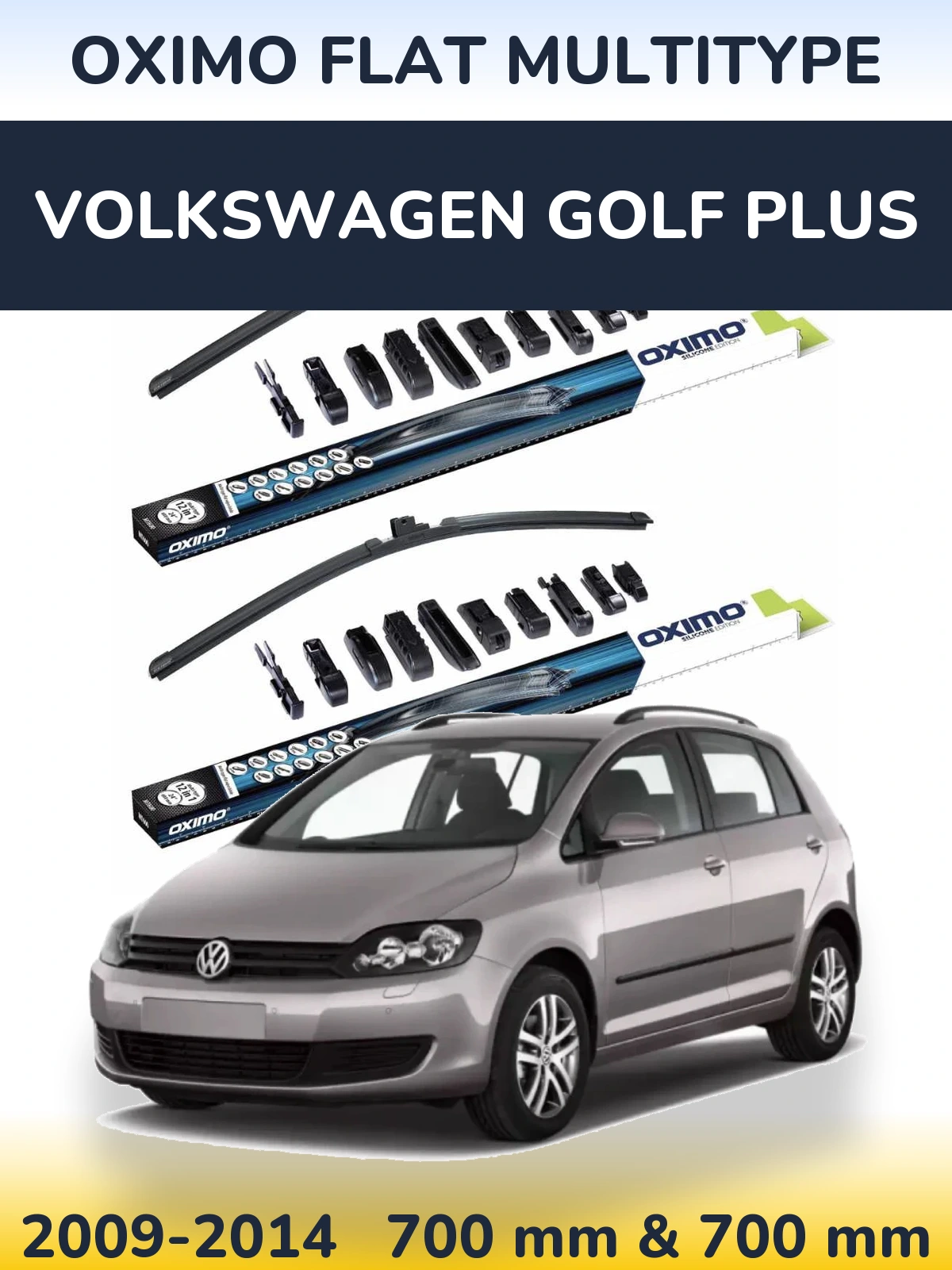 Front wiper blade set Oximo Flat MultiTipse 700 & 700 mm for Volkswagen Golf Plus 2009-2014