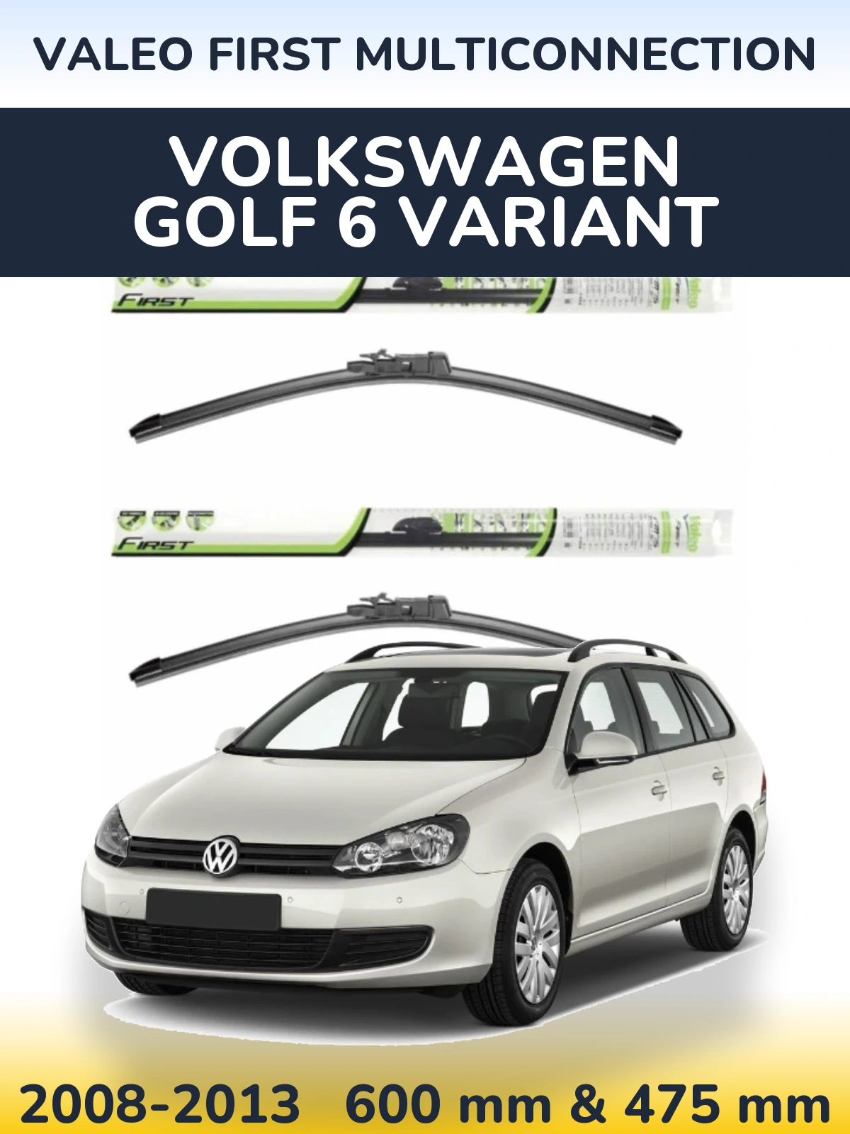 Комплект передних дворников Valeo First MultiConnection 600 & 475 мм для Volkswagen Golf 6 Variant 2008-2013