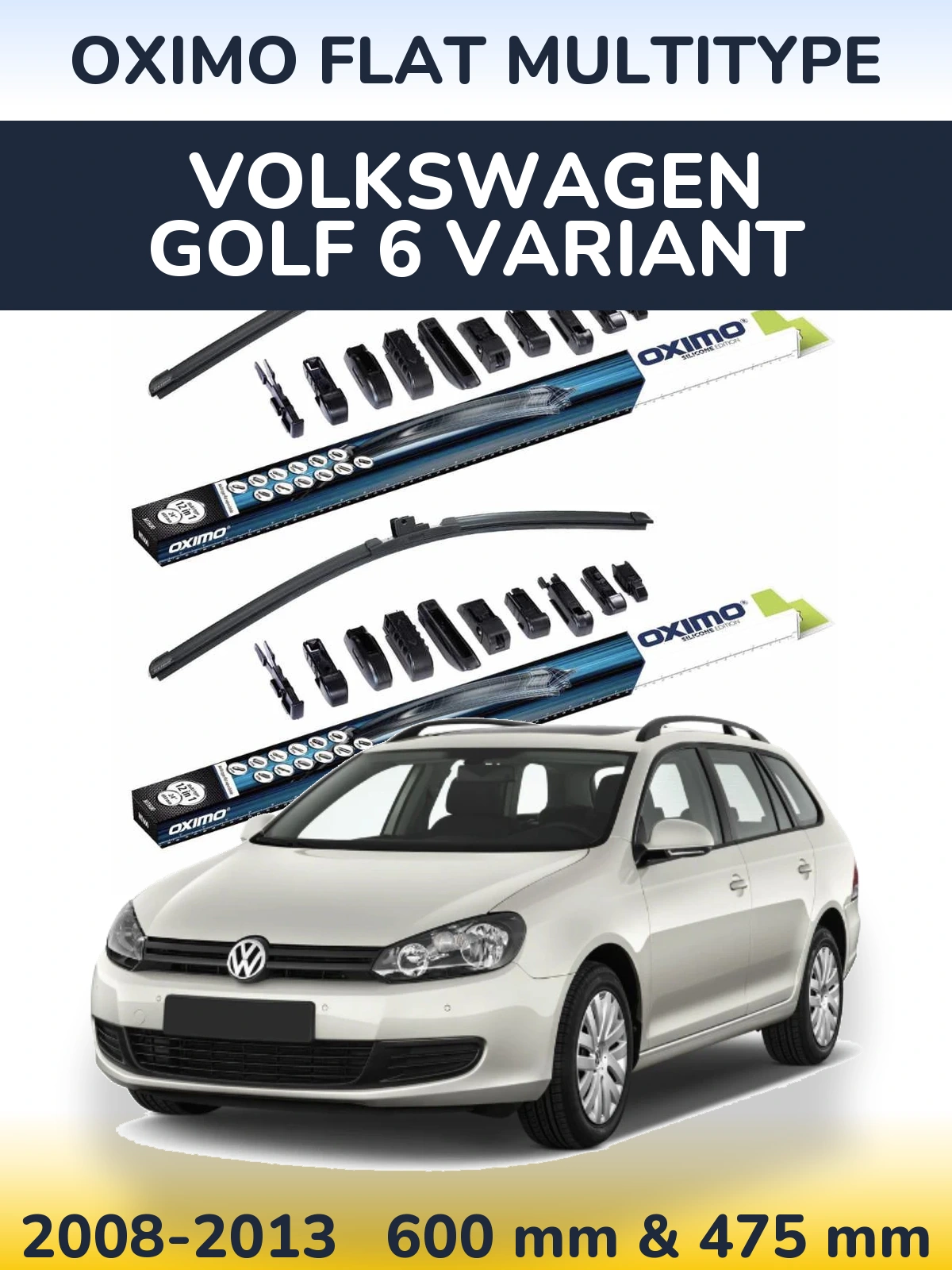 Front wiper blade set Oximo Flat MultiTypee 600 & 475 mm for Volkswagen Golf 6 Variant 2008-2013