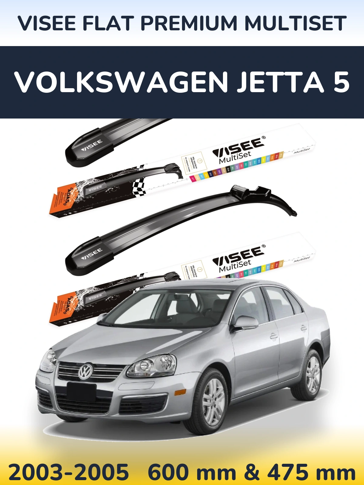 Front wiper blade set VISEE FLAT PREMIUM MultiSet 600 & 475 mm for Volkswagen Jetta 5 2003-2005