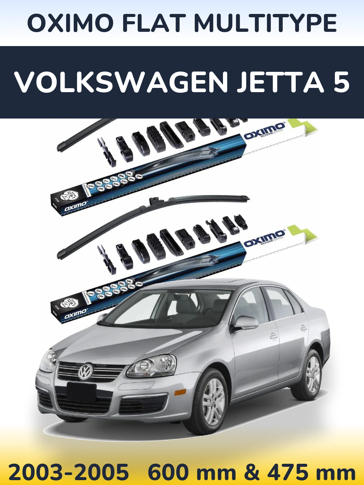 Front wiper blade set Oximo Flat MultiTypee 600 & 475 mm for Volkswagen Jetta 5 2003-2005