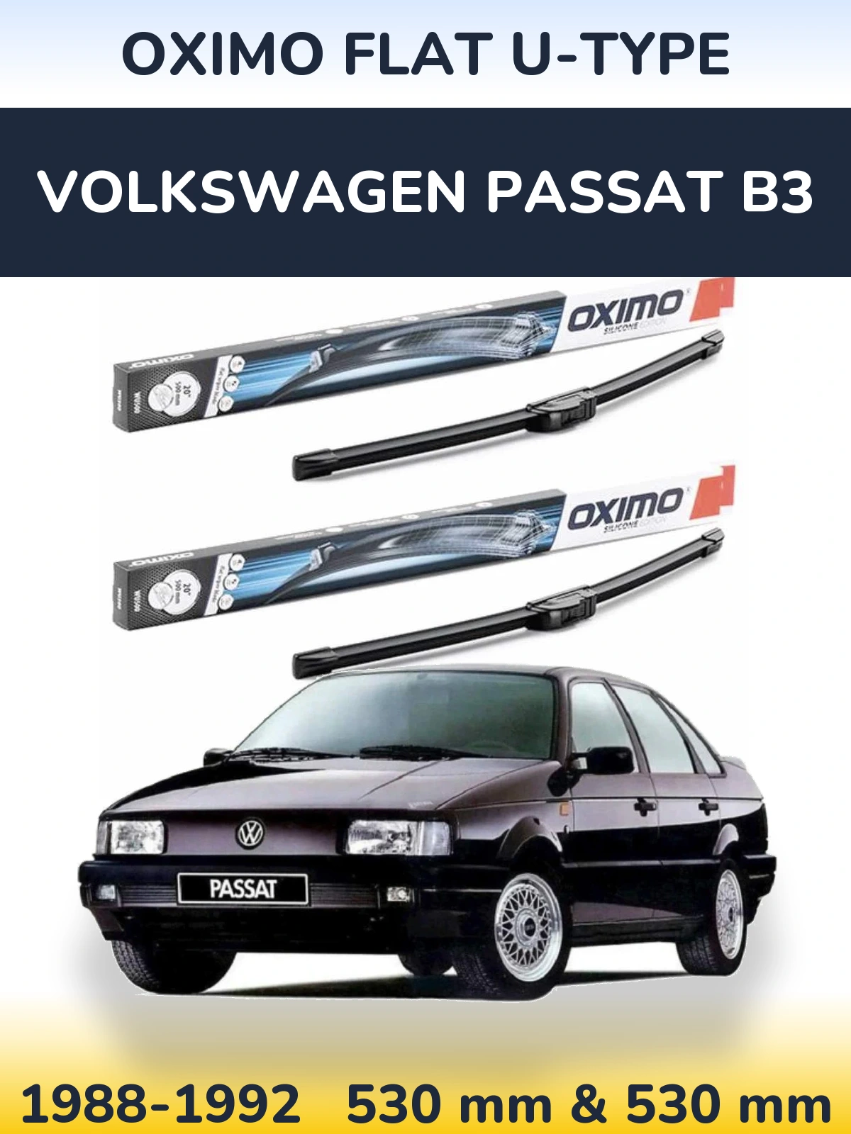 Front wiper blade set Oximo Flat U-type 530 & 530 mm for Volkswagen Passat B3 1988-1992