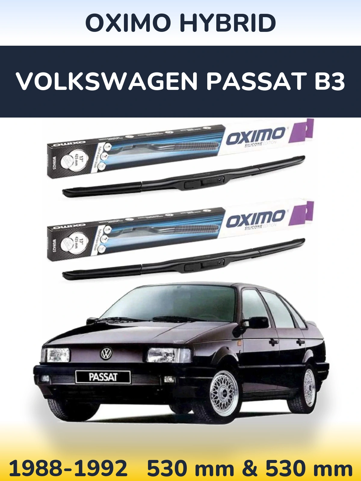 Комплект передних дворников Oximo Hybrid 530 & 530 мм для Volkswagen Passat B3 1988-1992