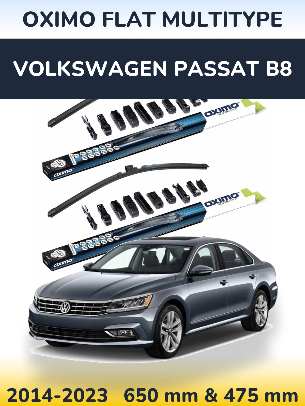 Front wiper blade set Oximo Flat MultiTipse 650 & 475 mm for Volkswagen Passat B8 2014-2023