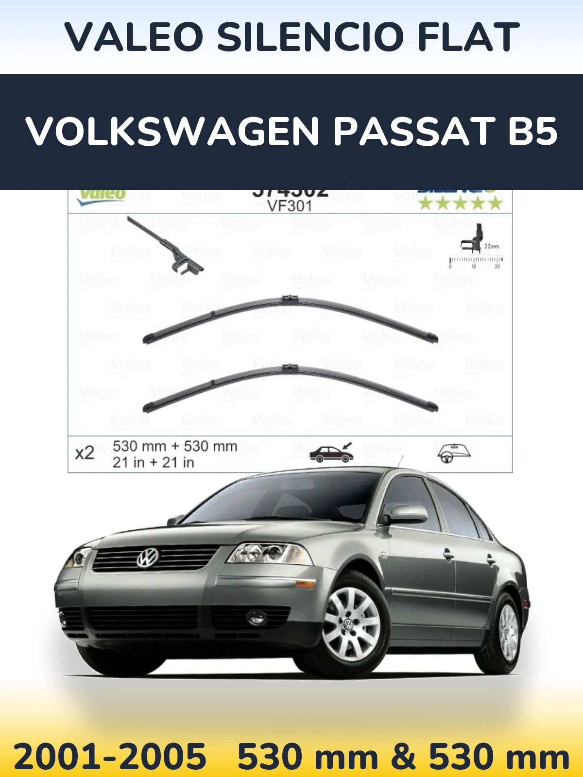 Front wiper blade set Valeo Silencio Flat 530 & 530 mm for Volkswagen Passat B5 2001-2005