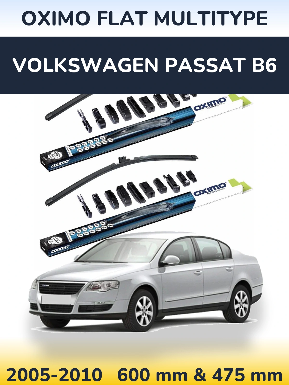Front wiper blade set Oximo Flat MultiTipse 600 & 475 mm for Volkswagen Passat B6 2005-2010