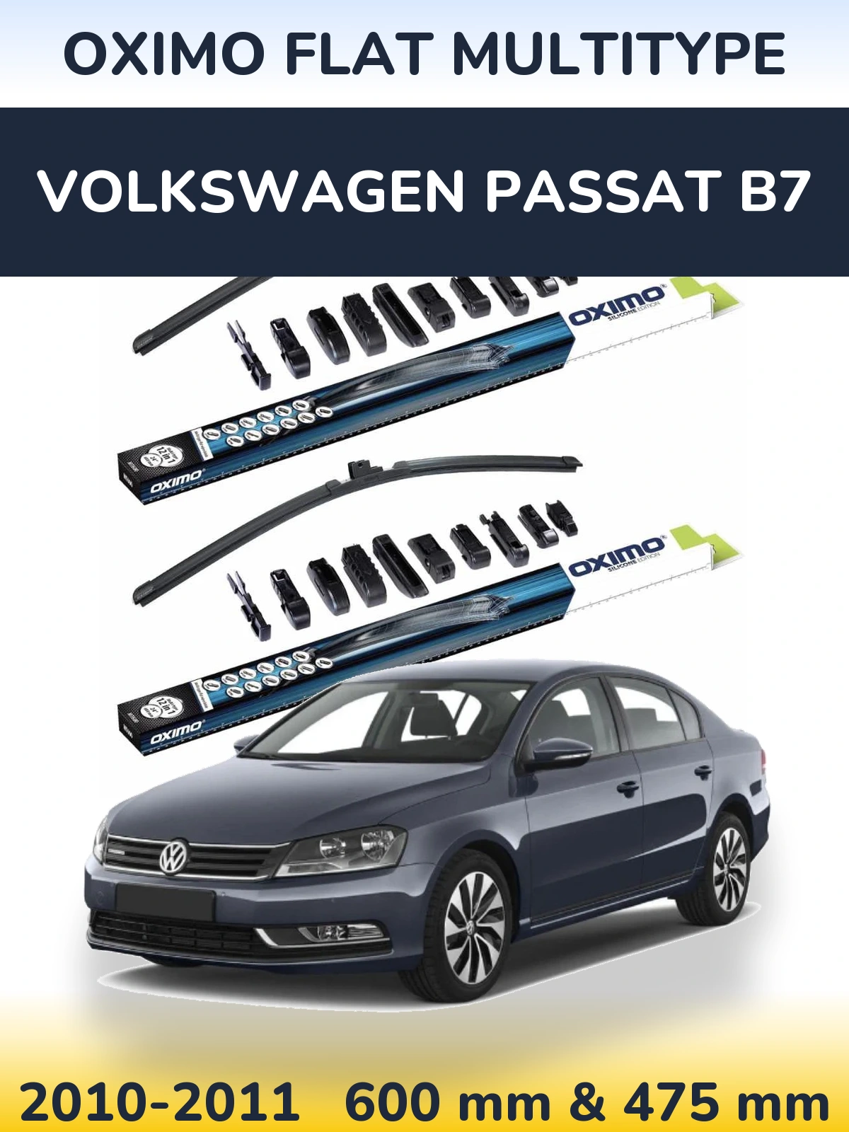 Front wiper blade set Oximo Flat MultiTypee 600 & 475 mm for Volkswagen Passat B7 2010-2011
