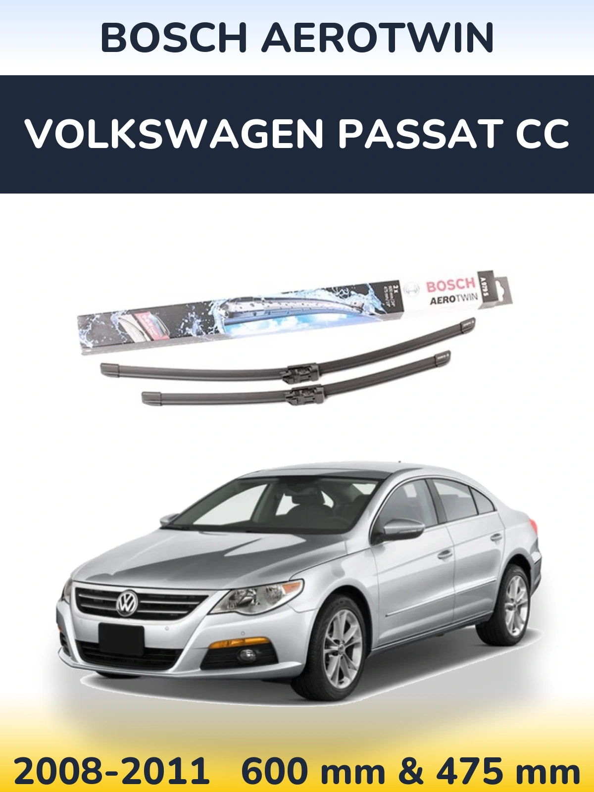 Front wiper blade set BOSCH AeroTwin 600 & 475 mm for Volkswagen Passat CC 2008-2011