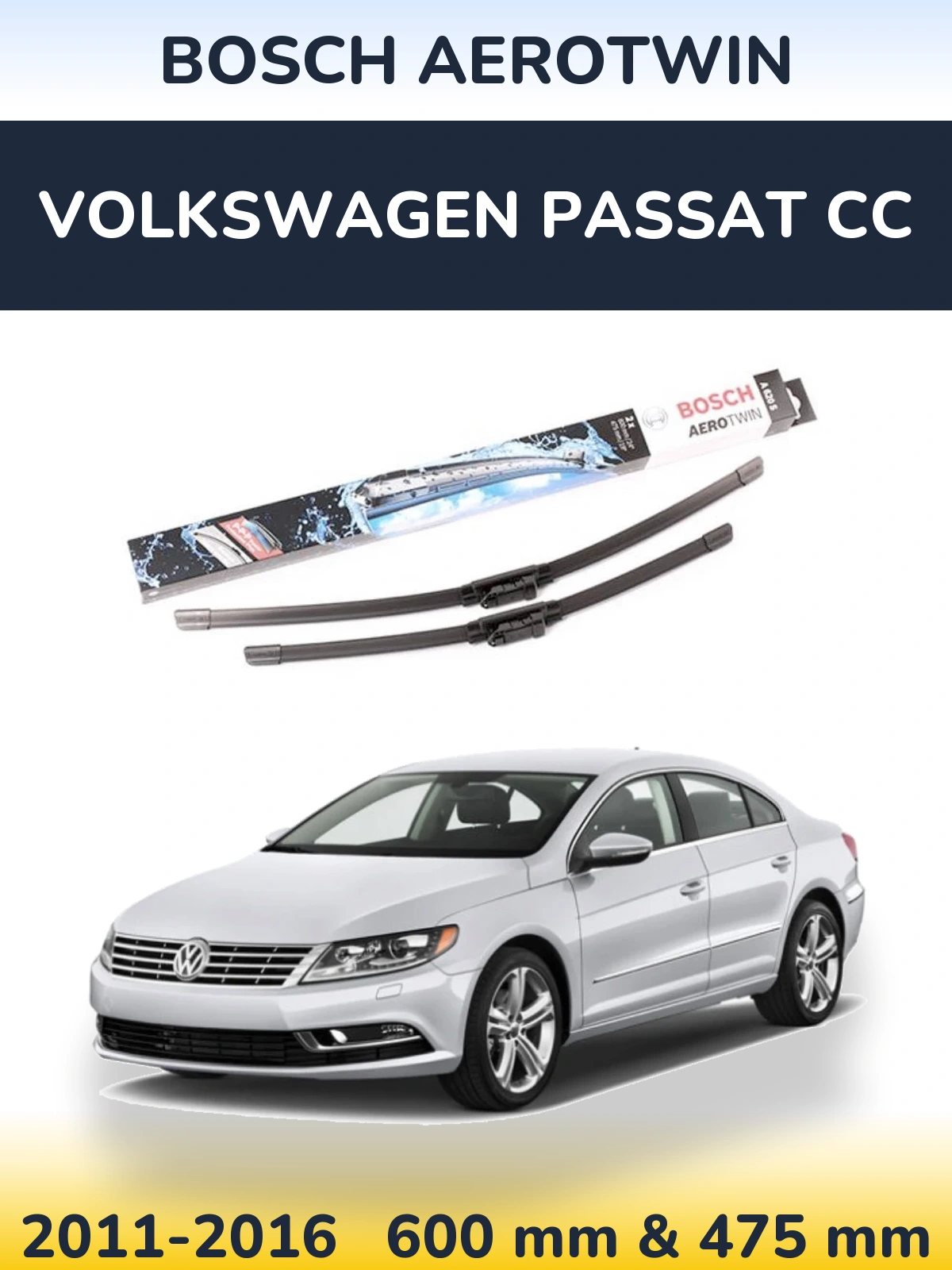 Front wiper blade set BOSCH AeroTwin 600 & 475 mm for Volkswagen Passat CC 2011-2016