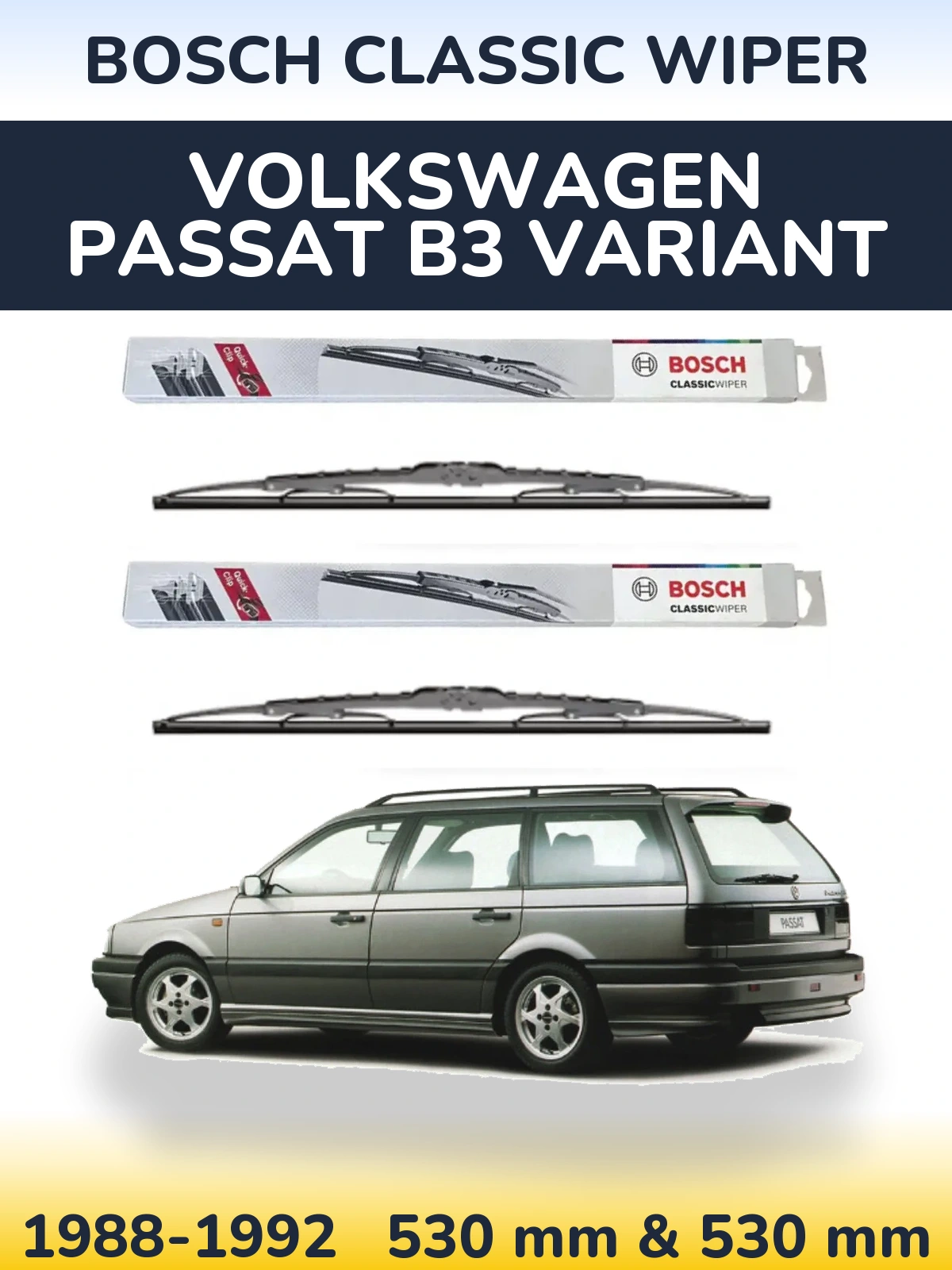 Front wiper blade set BOSCH Classic Wiper 530 & 530 mm for Volkswagen Passat B3 Variant 1988-1992