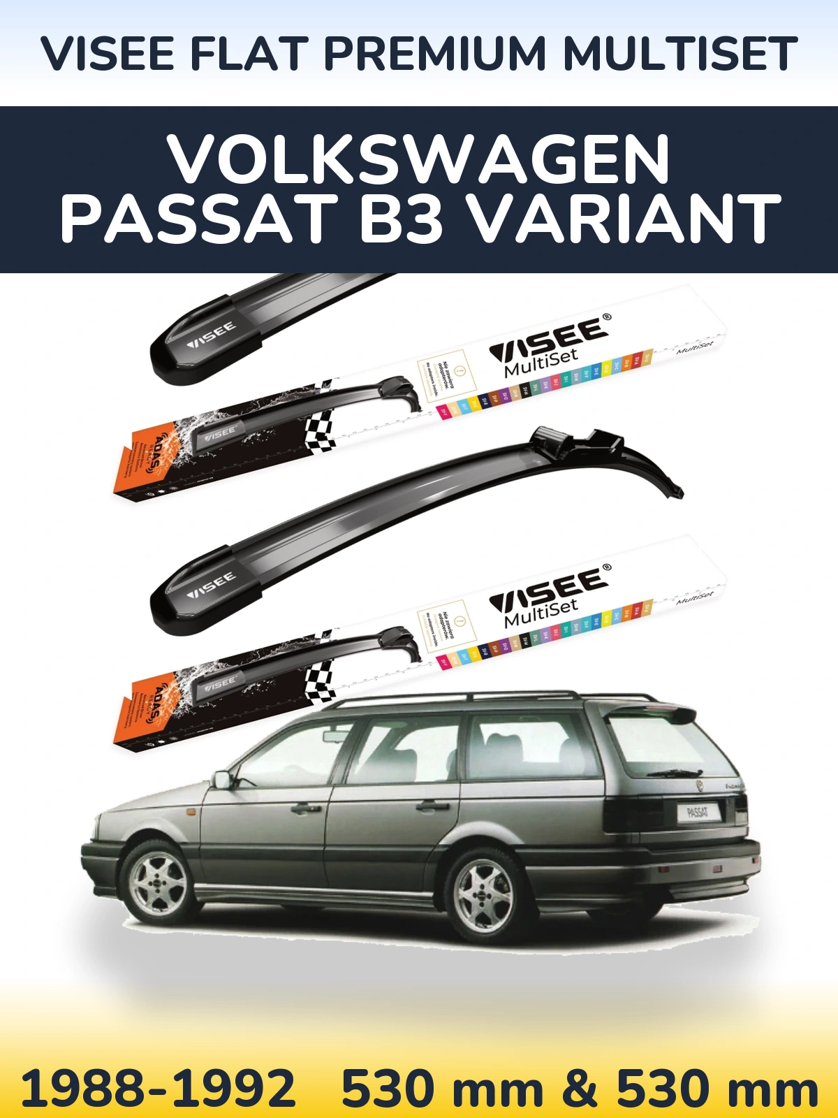 Front wiper blade set VISEE FLAT PREMIUM MultiSet 530 & 530 mm for Volkswagen Passat B3 Variant 1988-1992