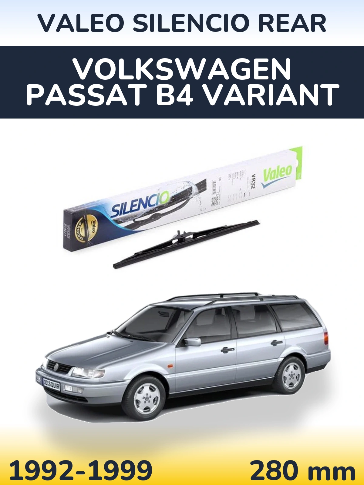 Rear wiper blade Valeo Silencio Rear 280 mm for Volkswagen Passat B4 Variant 1992-1999