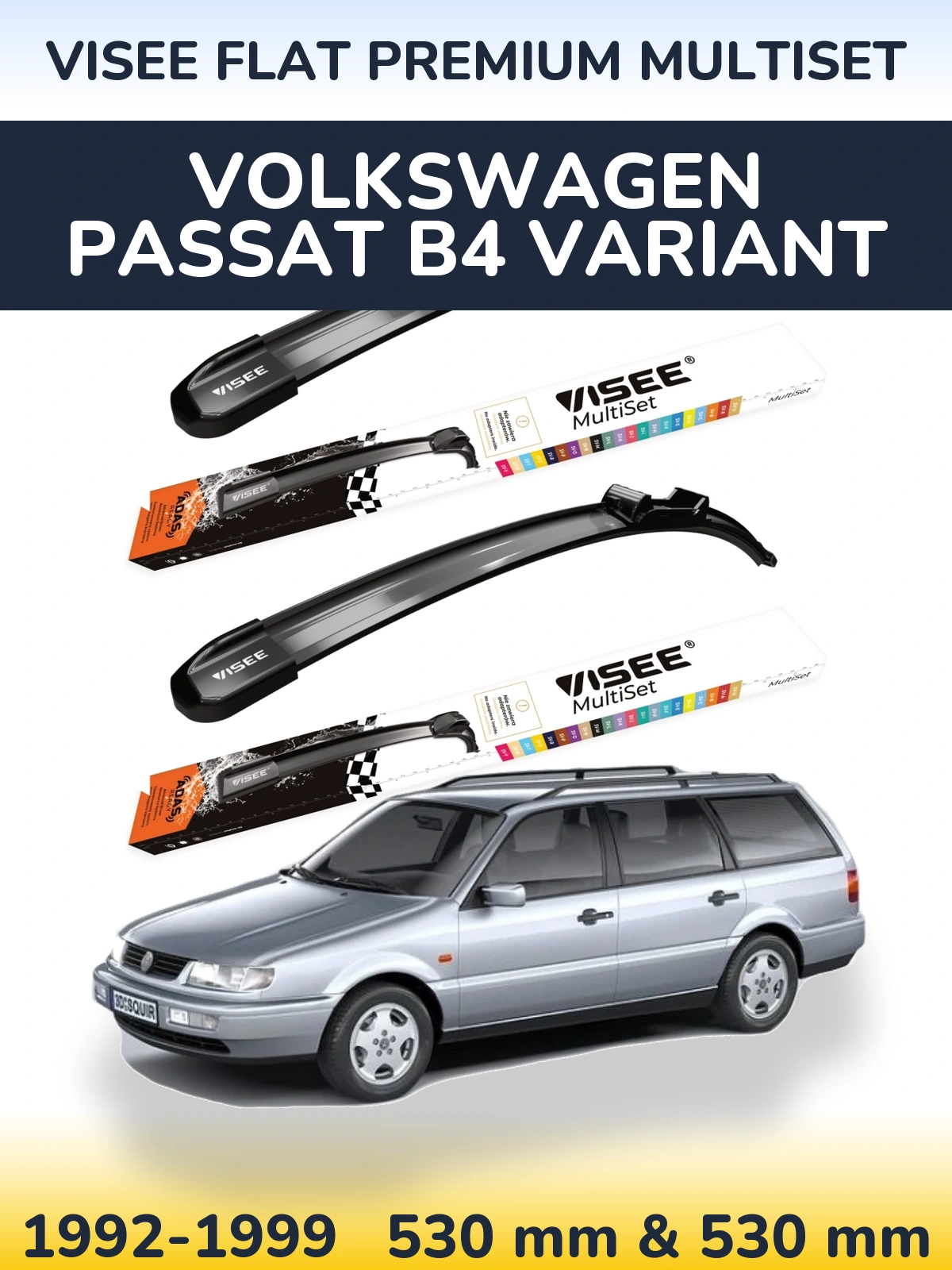 Front wiper blade set VISEE FLAT PREMIUM MultiSet 530 & 530 mm for Volkswagen Passat B4 Variant 1992-1999