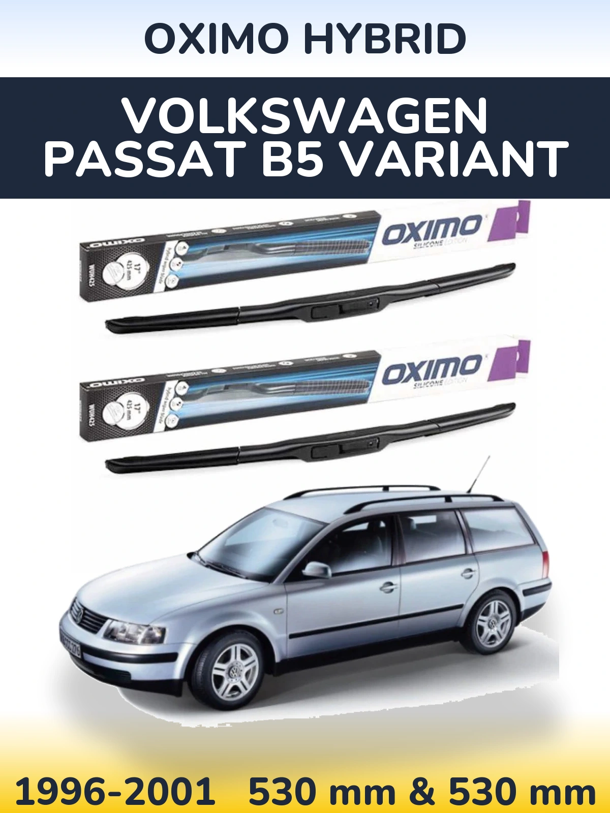 Комплект передних дворников Oximo Hybrid 530 & 530 мм для Volkswagen Passat B5 Variant 1996-2001