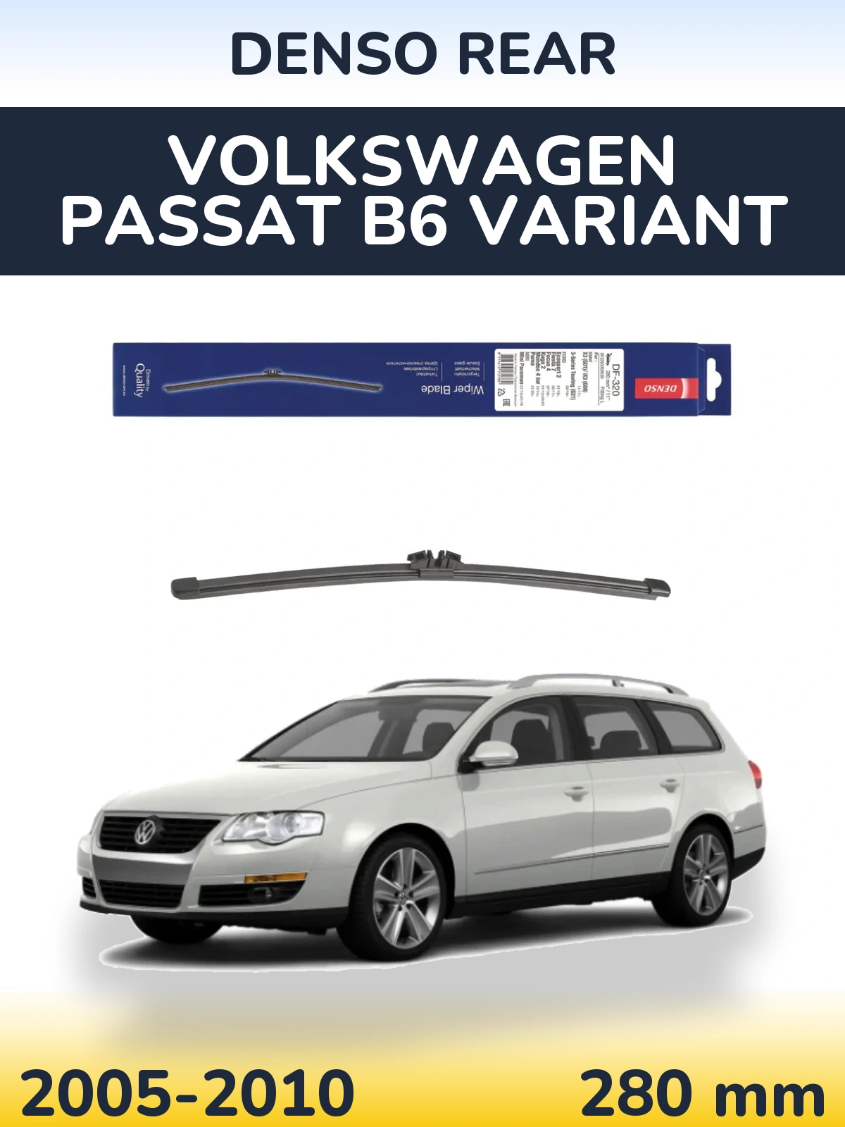 Rear wiper blade Denso Rear 280 mm for Volkswagen Passat B6 Variant 2005-2010