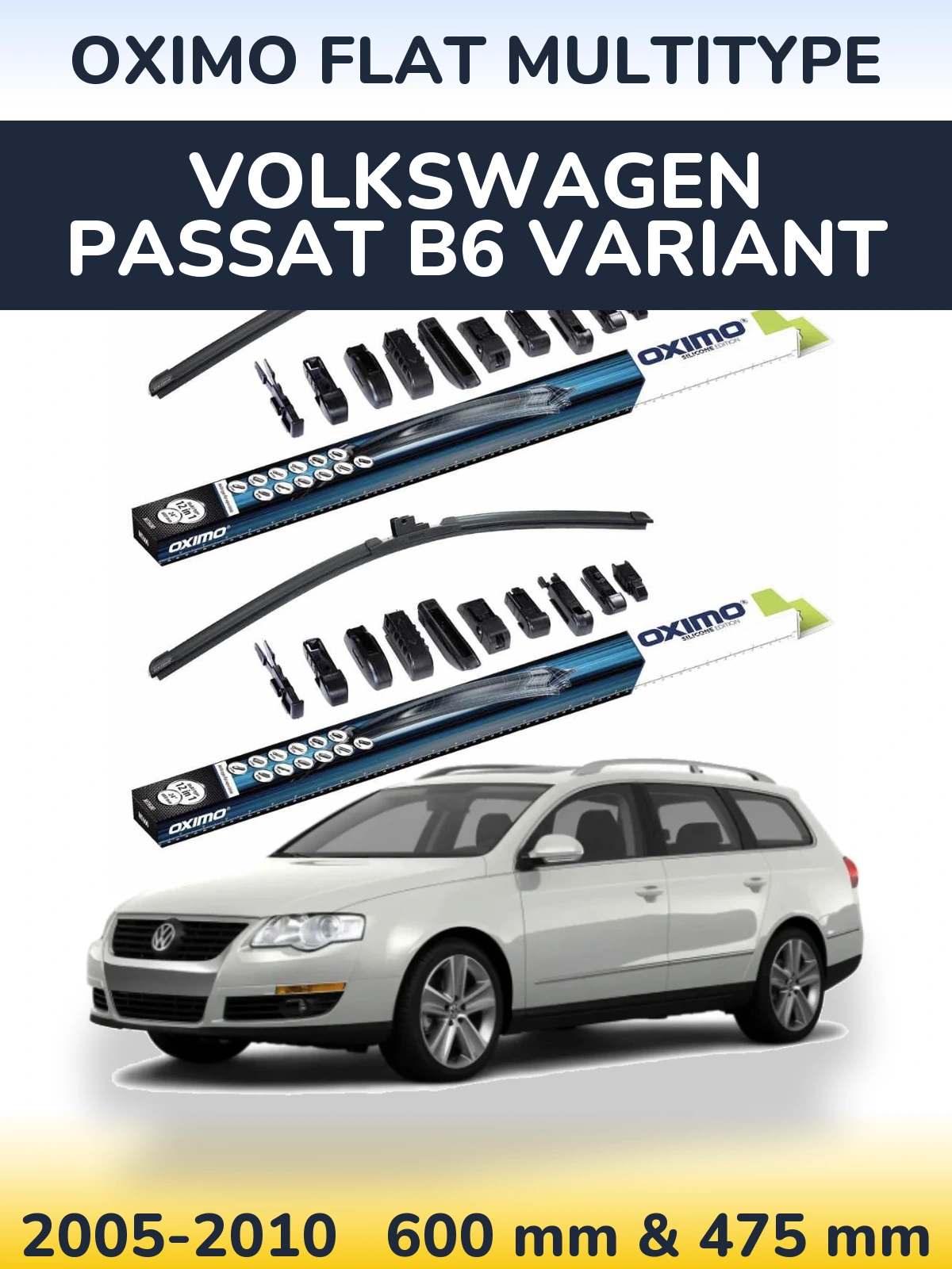 Front wiper blade set Oximo Flat MultiTipse 600 & 475 mm for Volkswagen Passat B6 Variant 2005-2010