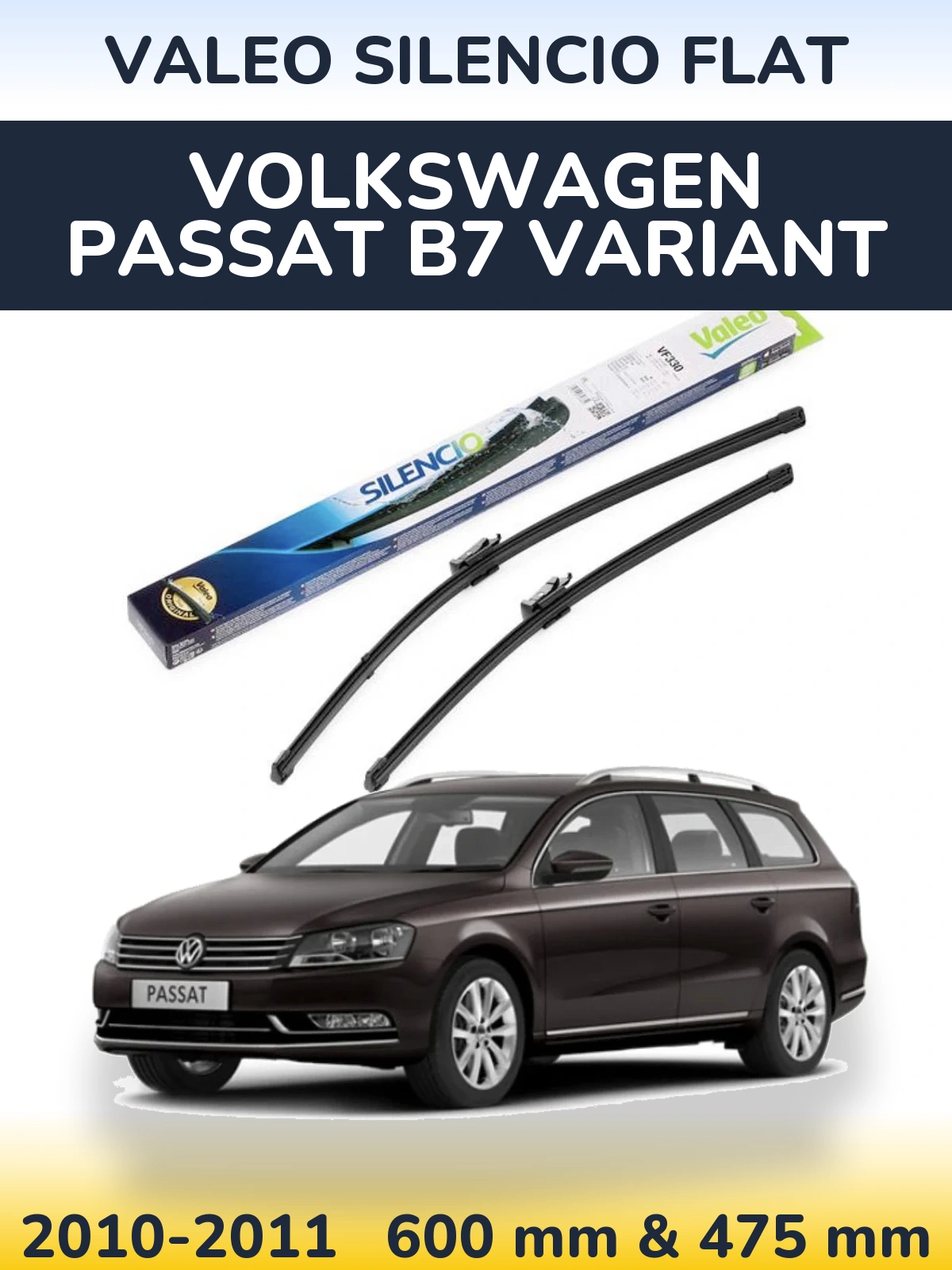 Front wiper blade set Valeo Silencio Flat 600 & 475 mm for Volkswagen Passat B7 Variant 2010-2011