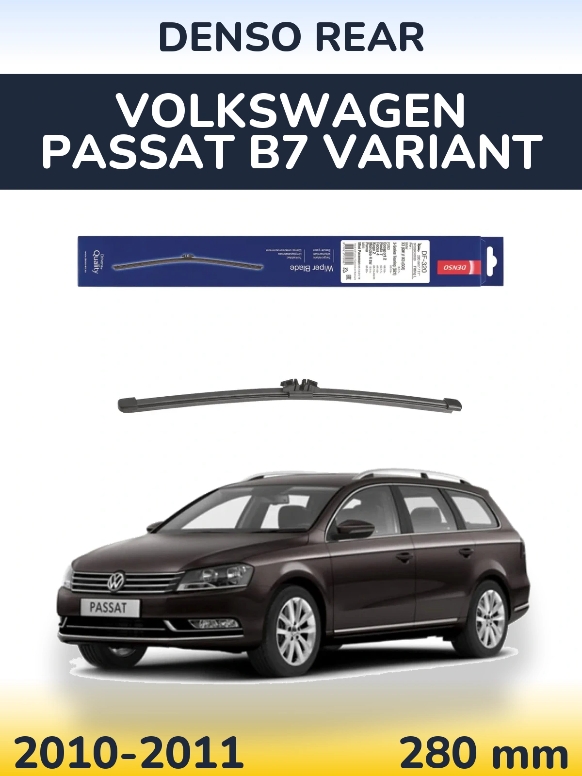 Rear wiper blade Denso Rear 280 mm for Volkswagen Passat B7 Variant 2010-2011