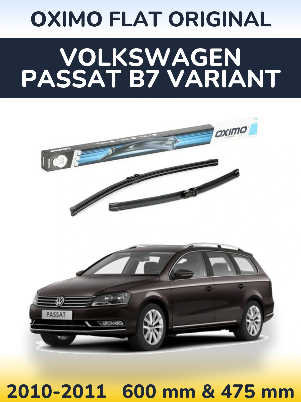 Front wiper blade set Oximo Flat Original 600 & 475 mm for Volkswagen Passat B7 Variant 2010-2011
