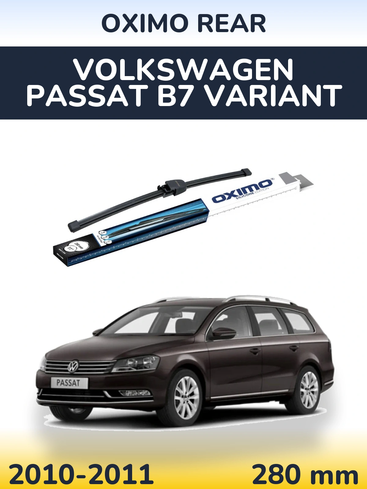 Rear wiper blade Oximo Rear 280 mm for Volkswagen Passat B7 Variant 2010-2011