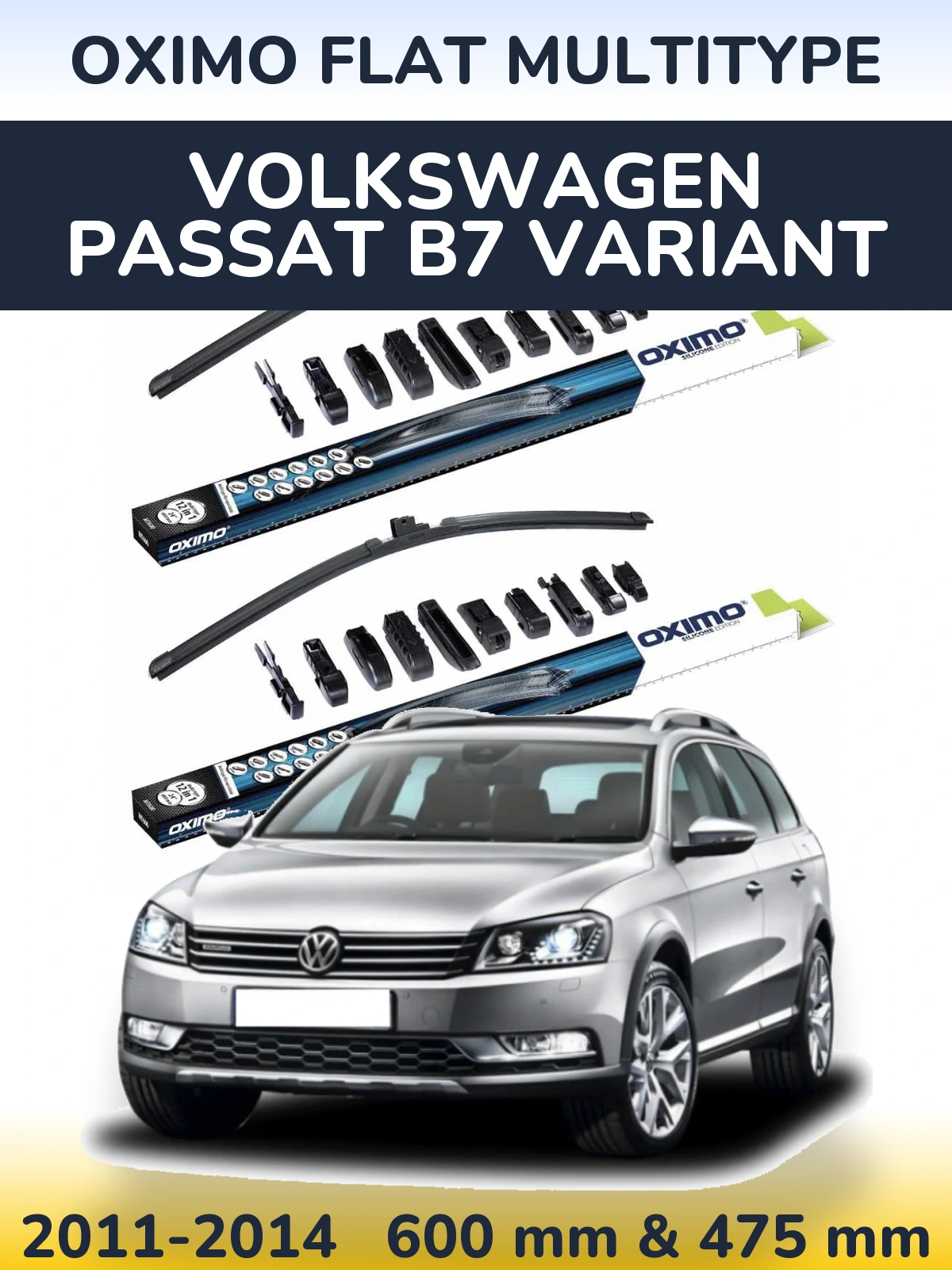 Front wiper blade set Oximo Flat MultiTipse 600 & 475 mm for Volkswagen Passat B7 Variant 2011-2014