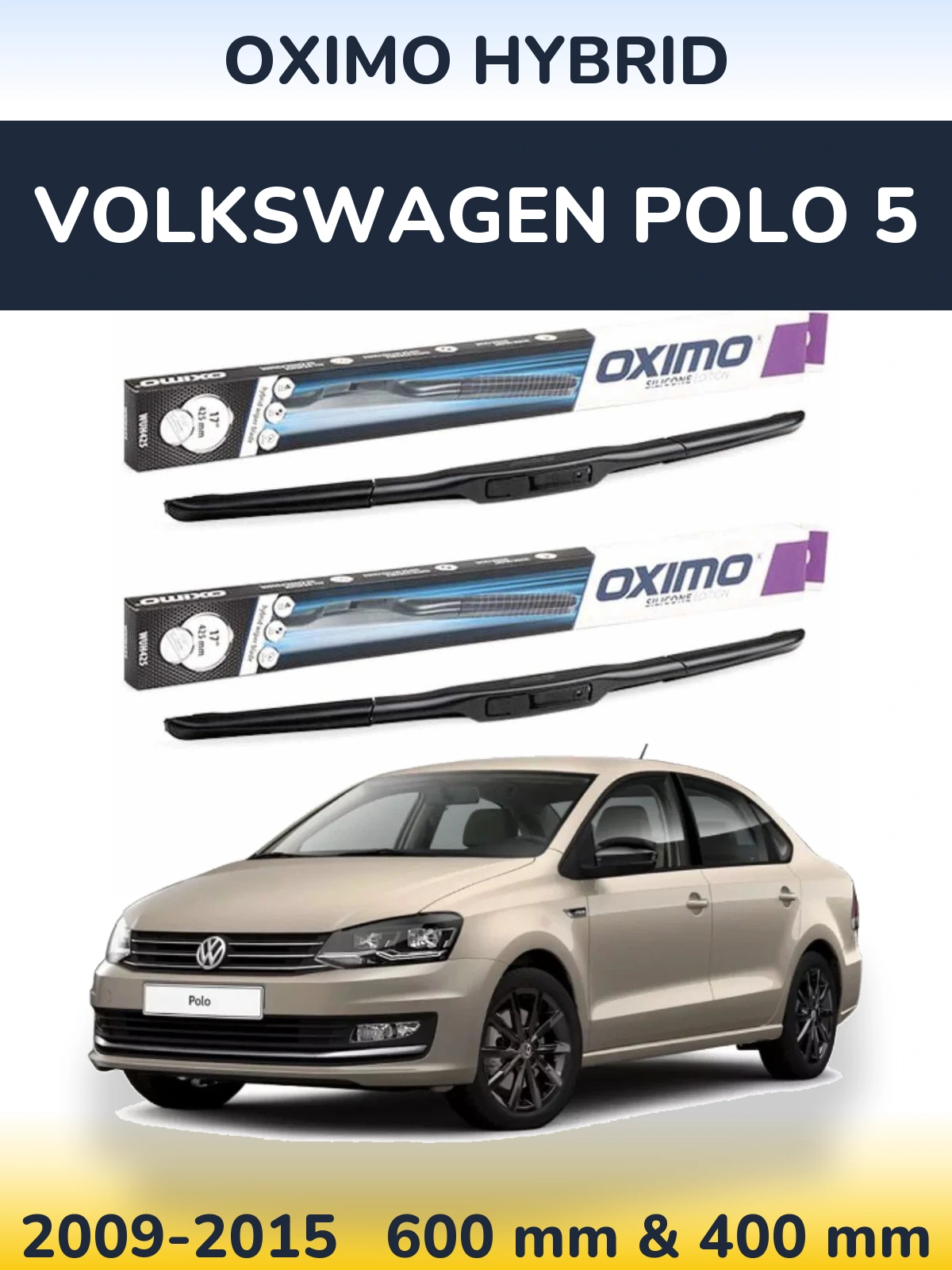 Комплект передних дворников Oximo Hybrid 600 & 400 мм для Volkswagen Polo 5 2009-2015