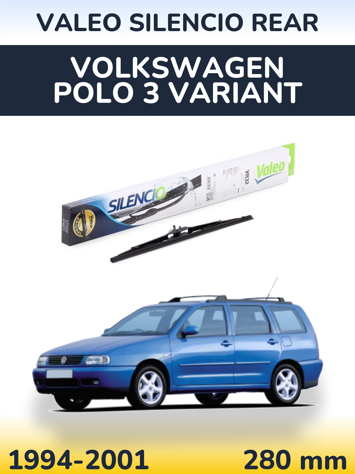 Задний дворник Valeo Silencio Rear 280 мм для Volkswagen Polo 3 Variant 1994-2001