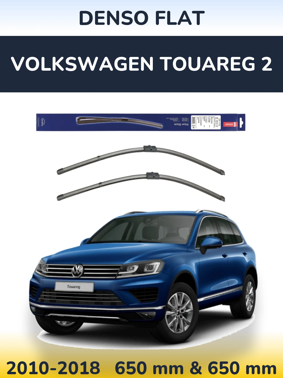 Front wiper blade set Denso Flat 650 & 650 mm for Volkswagen Touareg 2 2010-2018