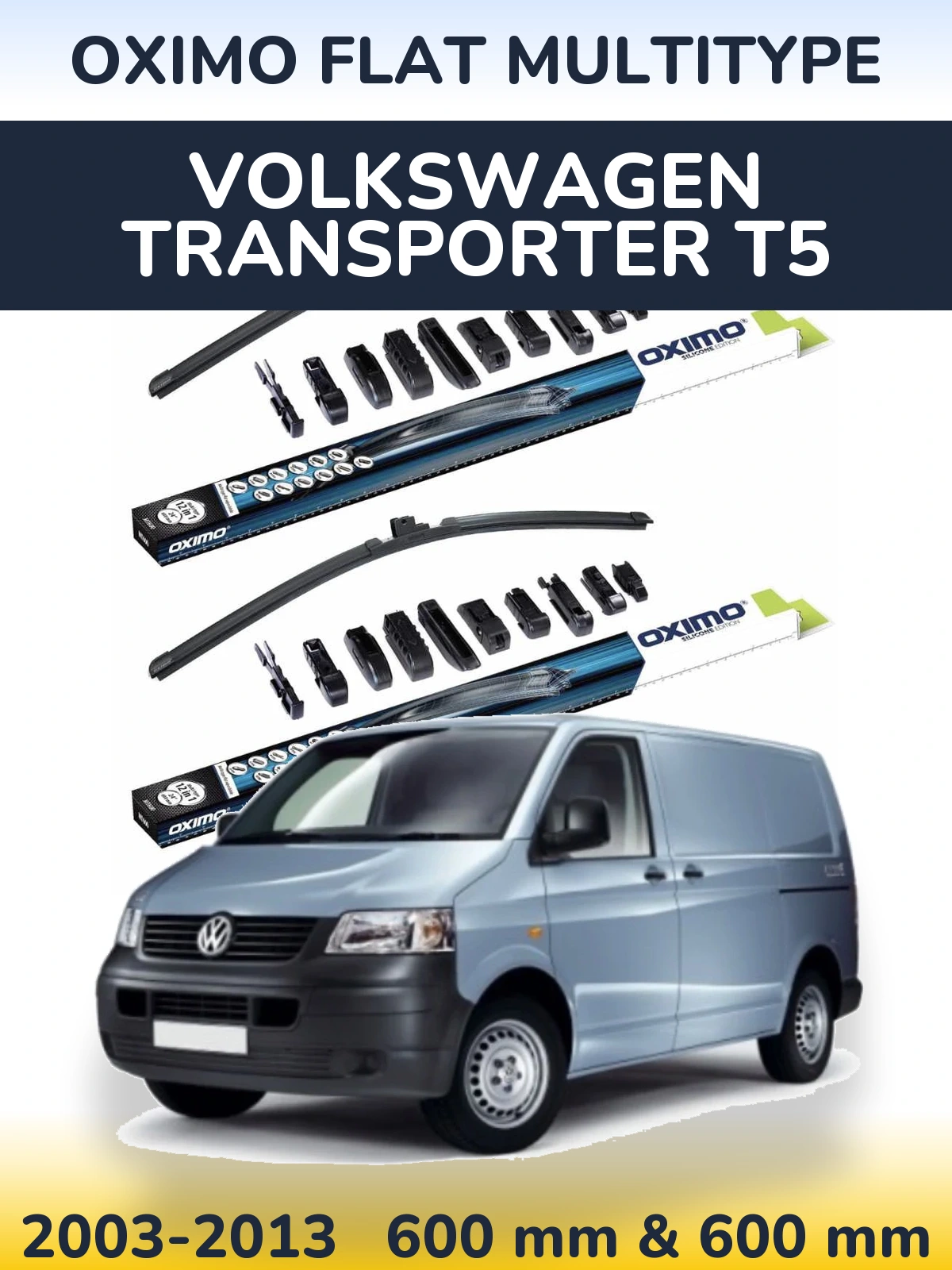 Front wiper blade set Oximo Flat MultiTipse 600 & 600 mm for Volkswagen Transporter T5 2003-2013