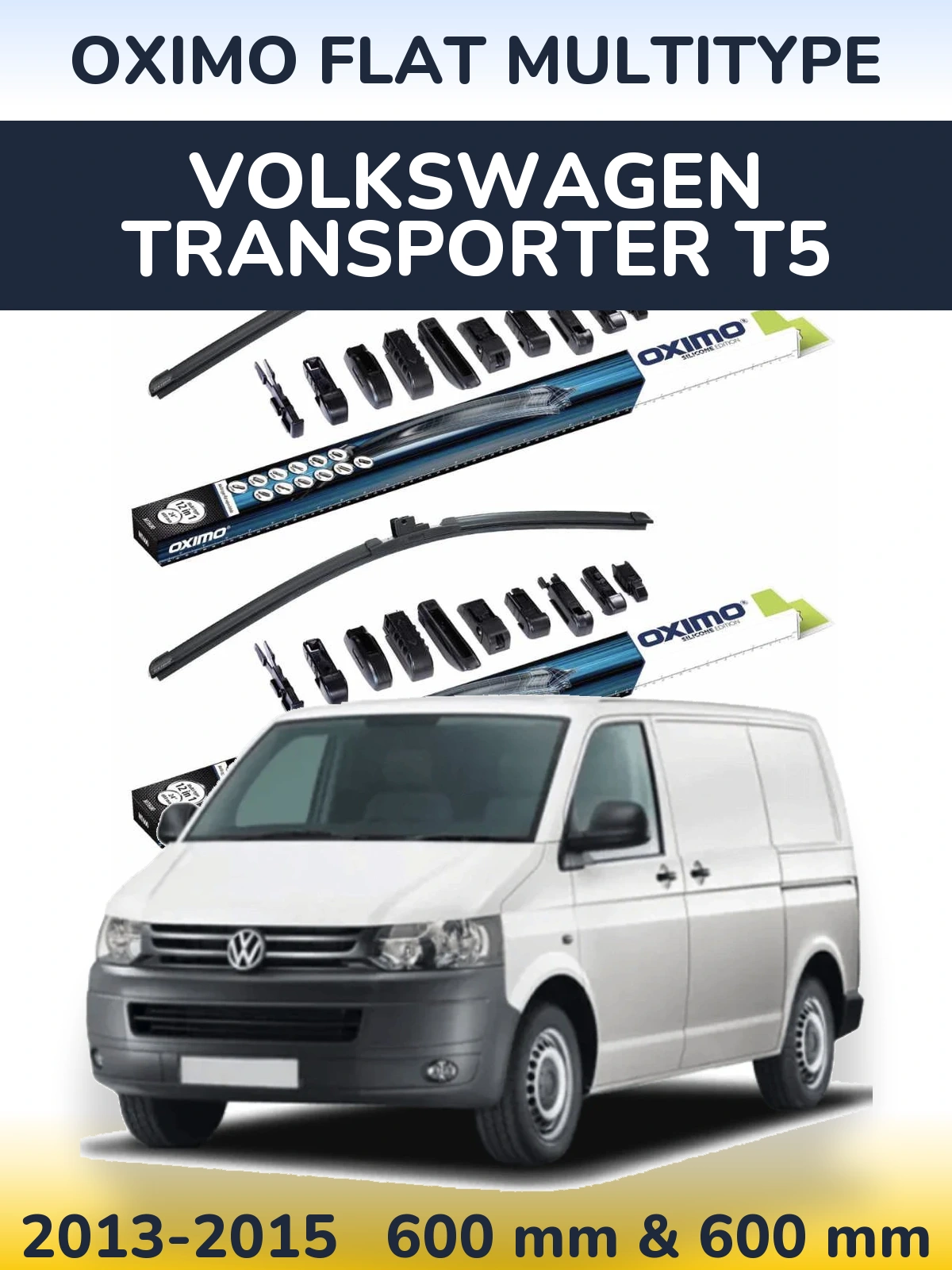 Front wiper blade set Oximo Flat MultiTipse 600 & 600 mm for Volkswagen Transporter T5 2013-2015