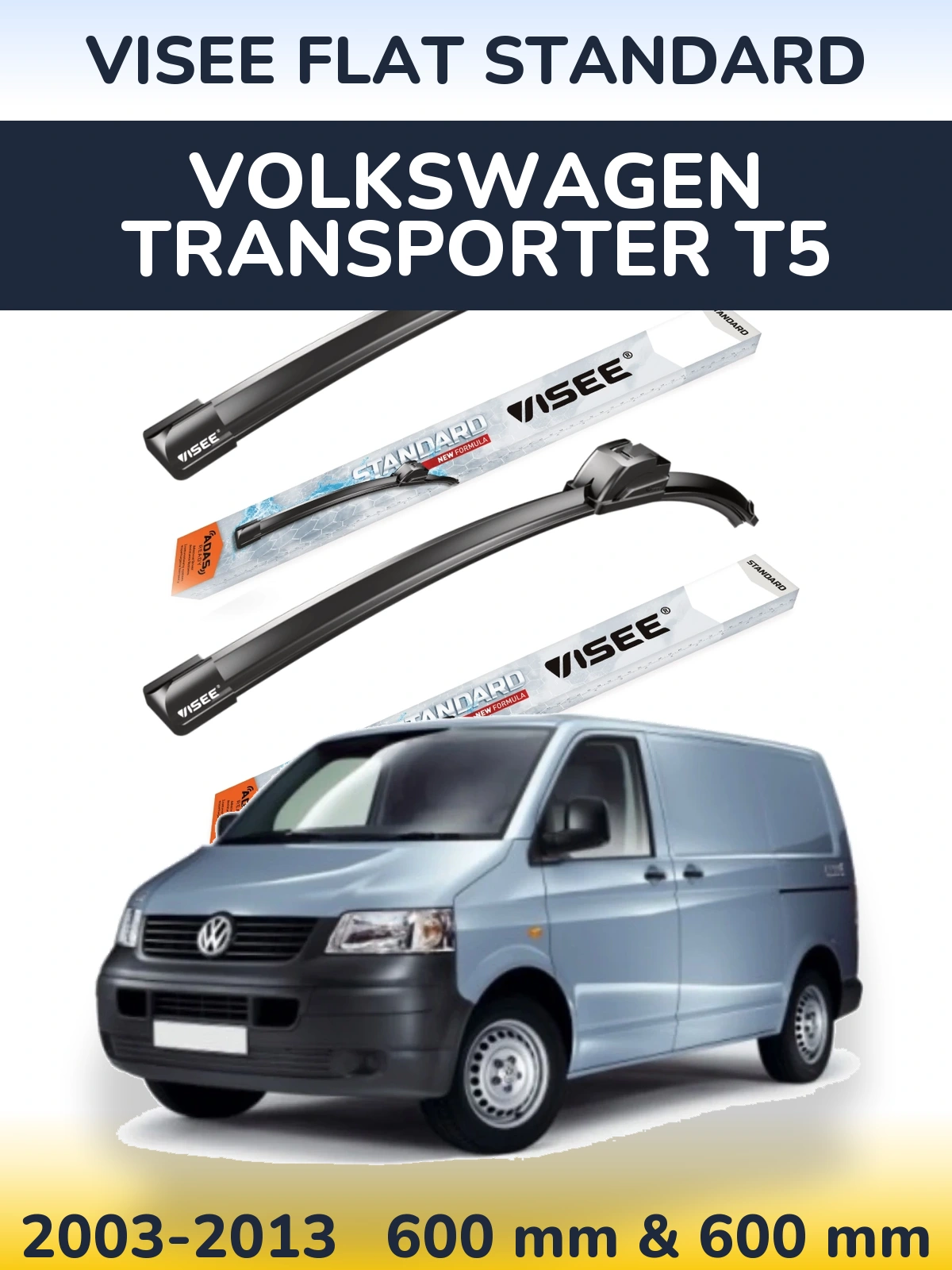 Front wiper blade set VISEE FLAT STANDARD 600 & 600 mm for Volkswagen Transporter T5 2003-2013