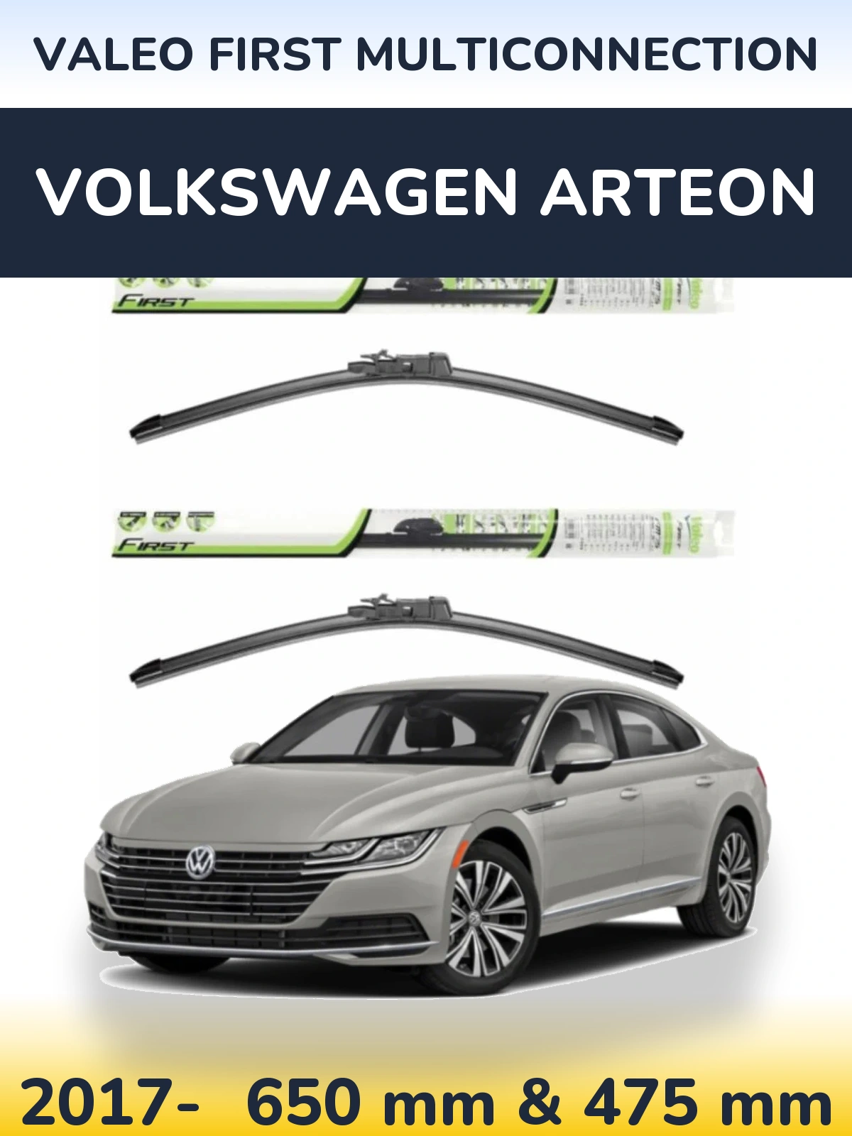 Front wiper blade set Valeo First MultiConnection 650 & 475 mm for Volkswagen Arteon 2017-2026