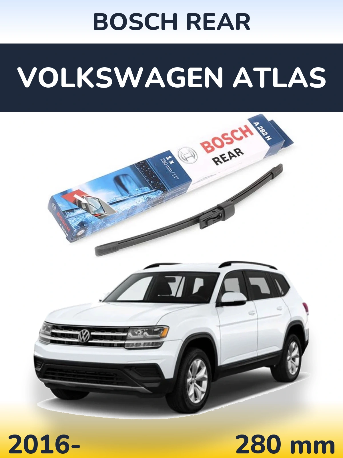 Задня щітка BOSCH Rear 280 мм для Volkswagen Atlas 2016-2026