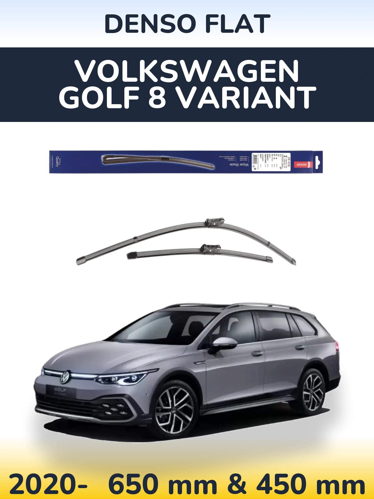 Комплект передніх щіток Denso Flat 650 & 450 мм для Volkswagen Golf 8 Variant 2020-2026
