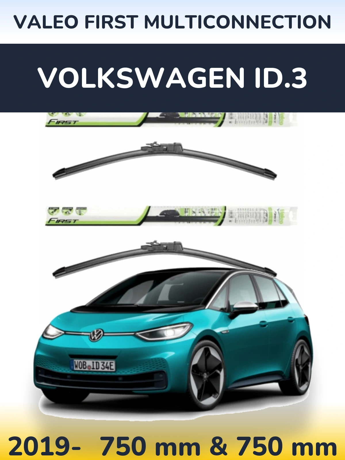 Front wiper blade set Valeo First MultiConnection 750 & 750 mm for Volkswagen ID.3 2019-2026