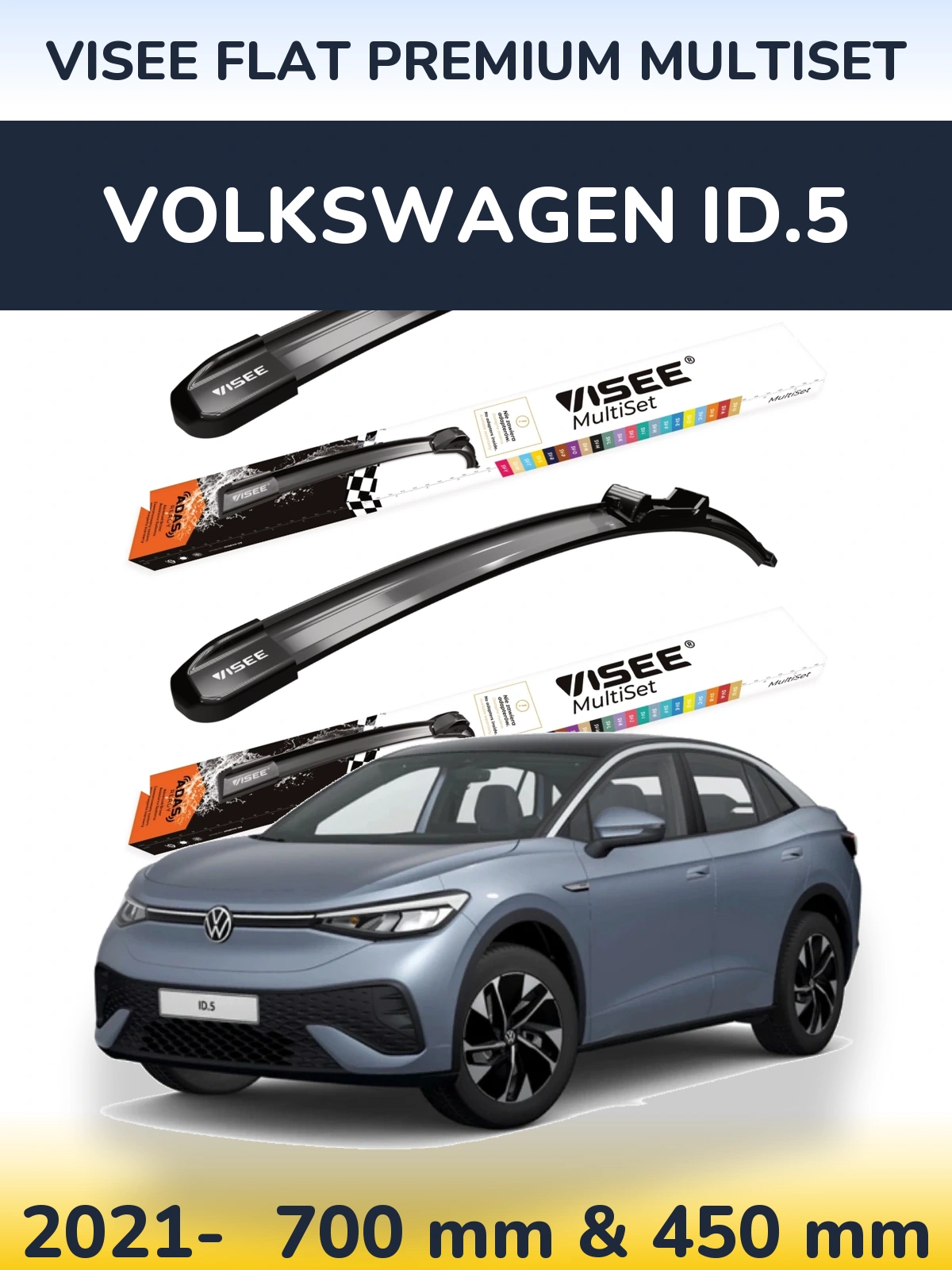 Front wiper blade set VISEE FLAT PREMIUM MultiSet 700 & 450 mm for Volkswagen ID.5 2021-2026