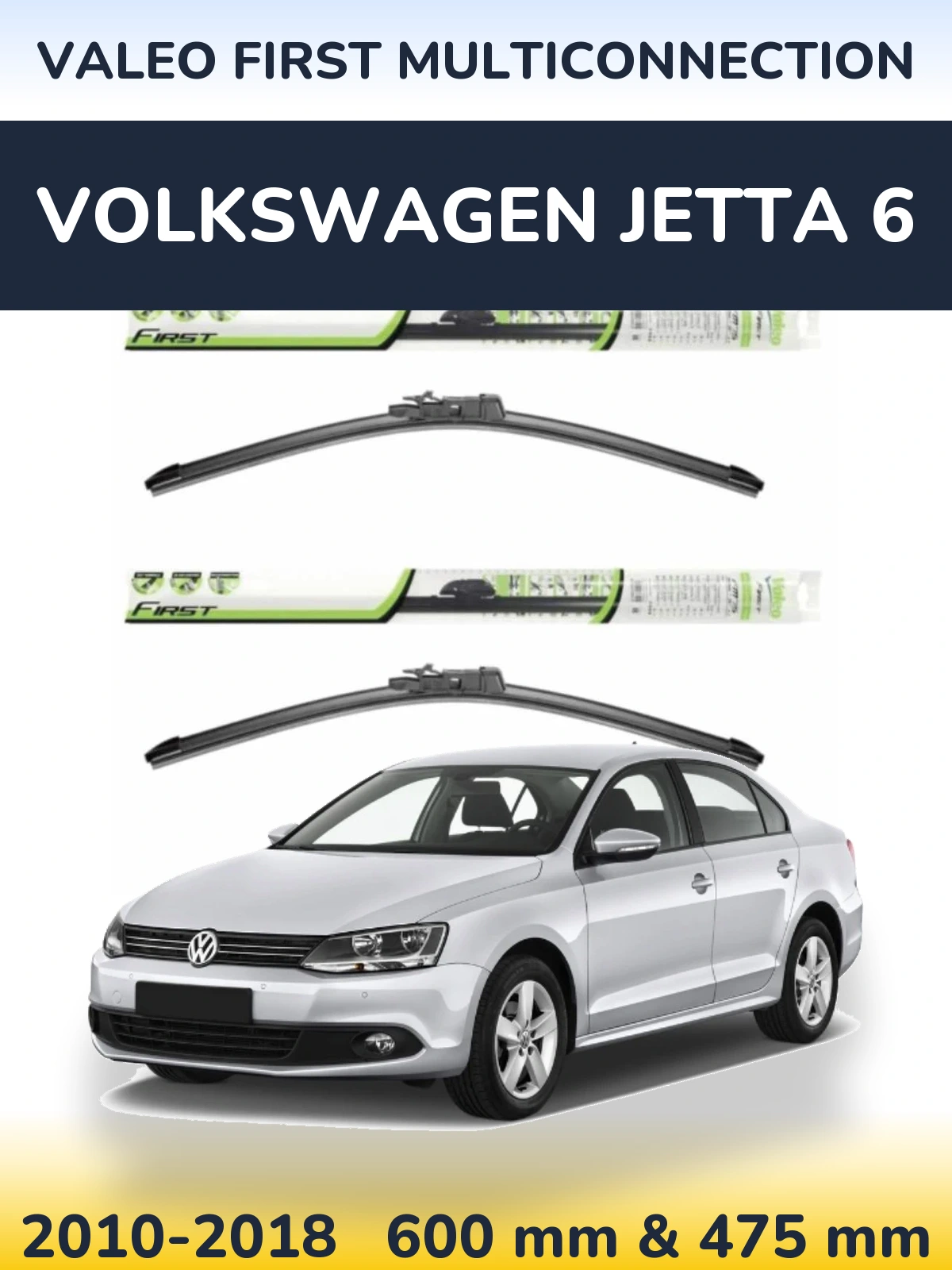 Front wiper blade set Valeo First MultiConnection 600 & 475 mm for Volkswagen Jetta 6 2010-2018