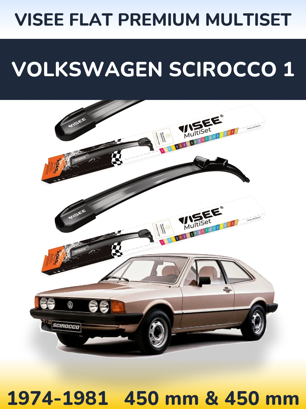 Front wiper blade set VISEE FLAT PREMIUM MultiSet 450 & 450 mm for Volkswagen Scirocco 1 1974-1981