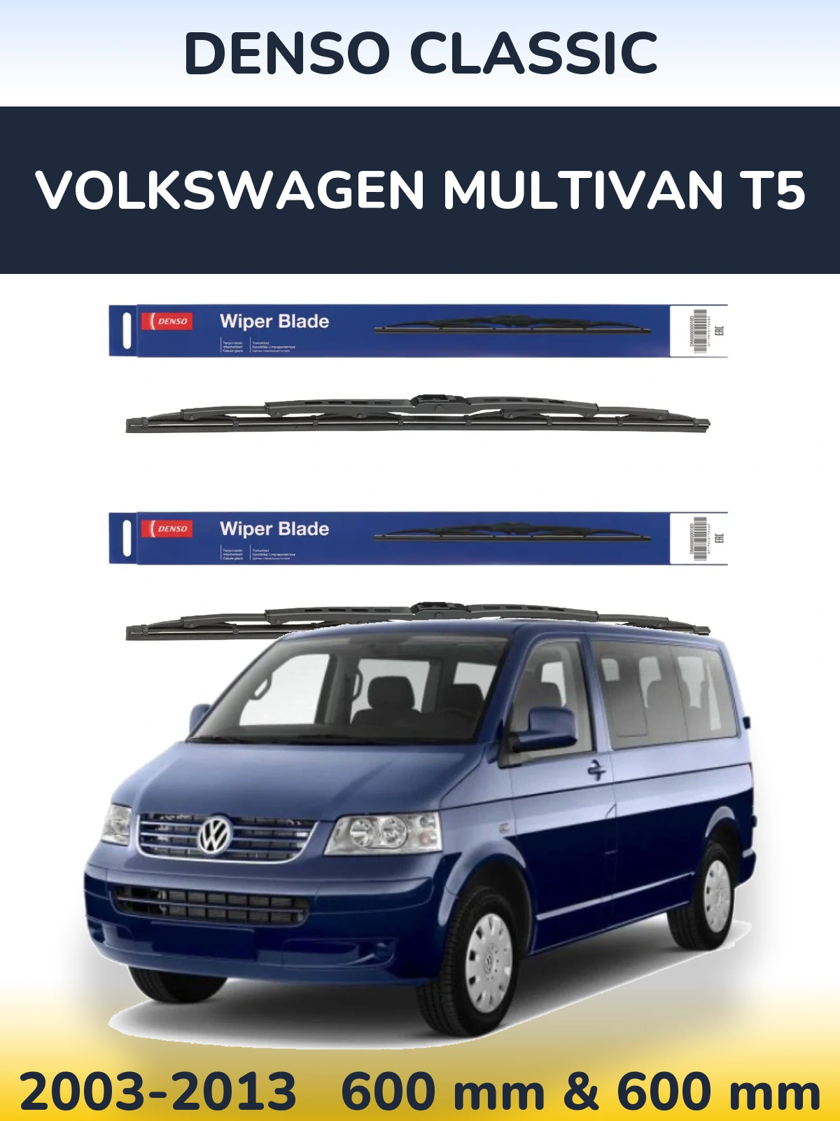Front wiper blade set Denso Classic 600 & 600 mm for Volkswagen Multivan T5 2003-2013