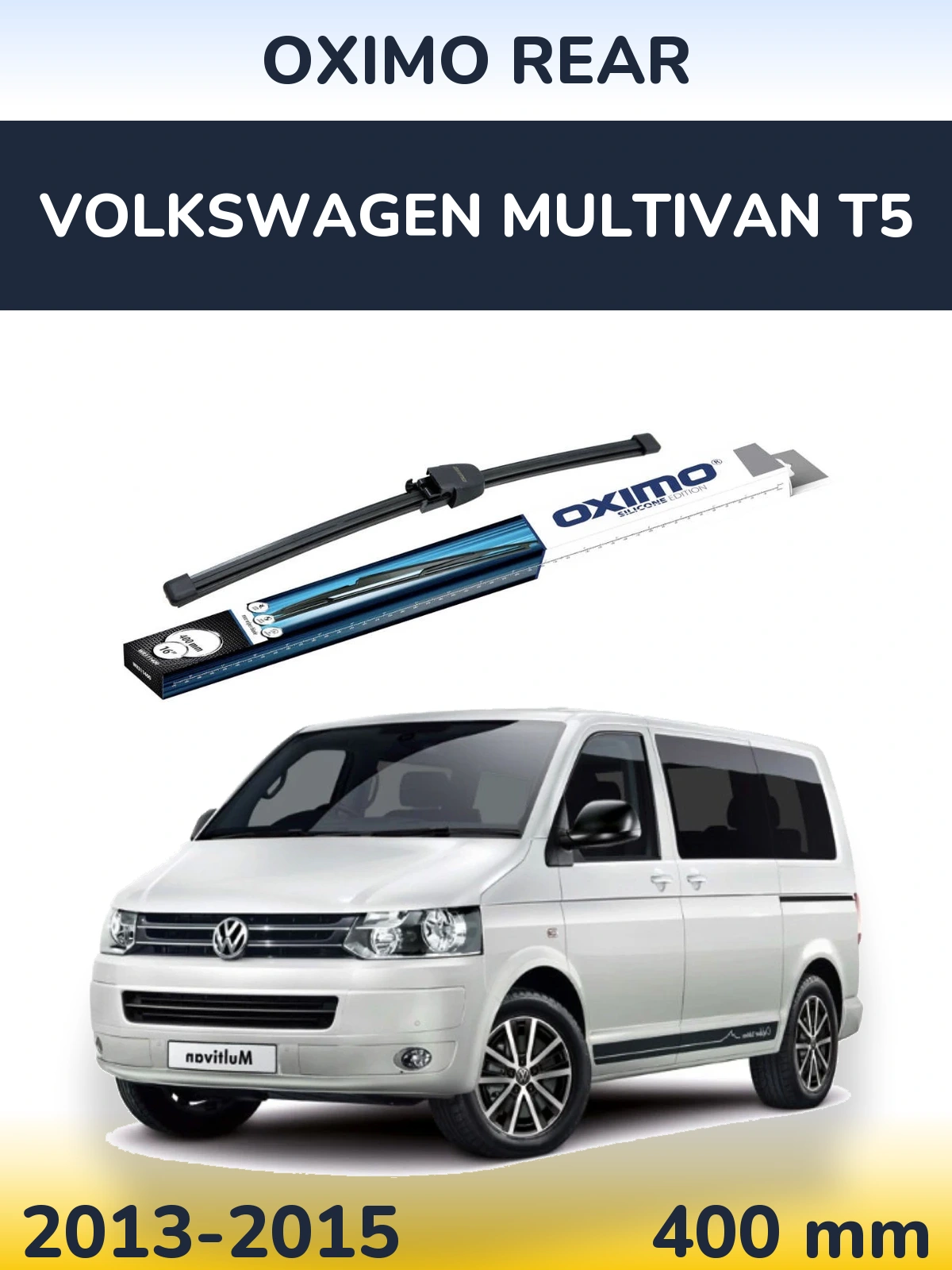 Задня щітка Oximo Rear 400 мм для Volkswagen Multivan T5 2013-2015