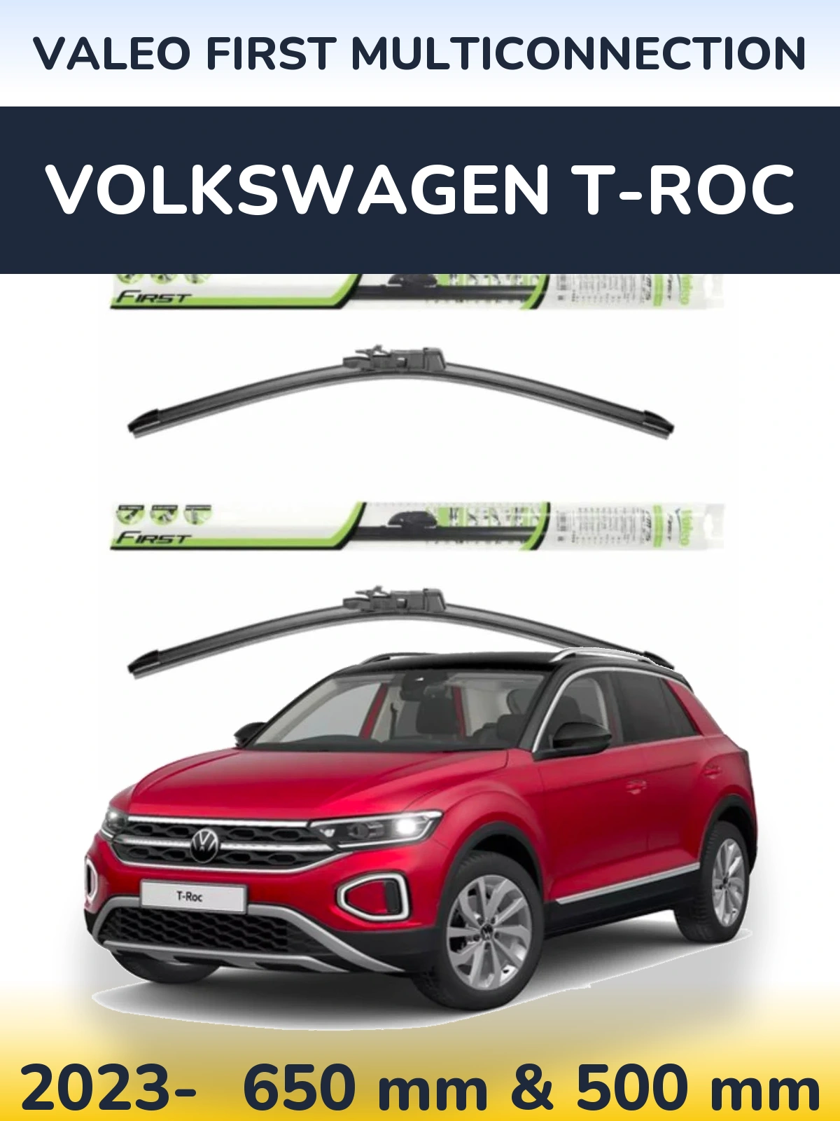 Комплект передних дворников Valeo First MultiConnection 650 & 500 мм для Volkswagen T-Roc 2023-2026