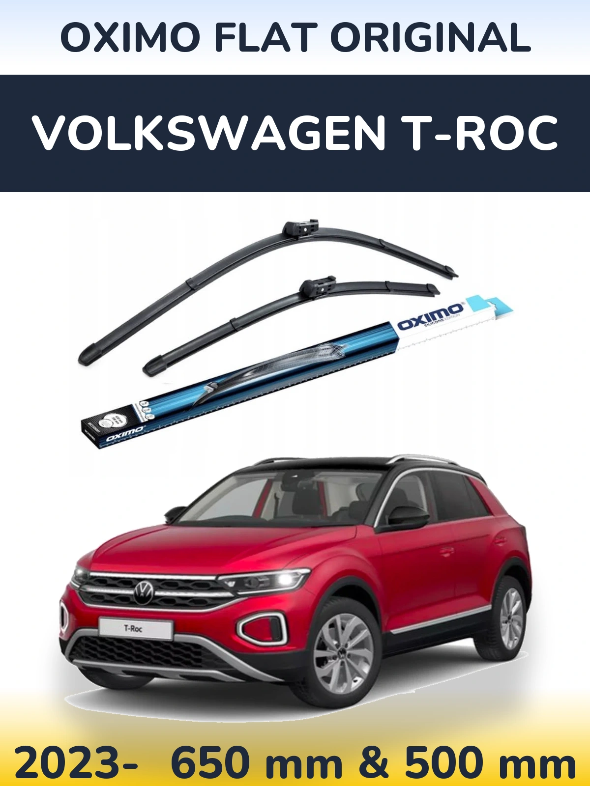 Front wiper blade set Oximo Flat Original 650 & 500 mm for Volkswagen T-Roc 2023-2026