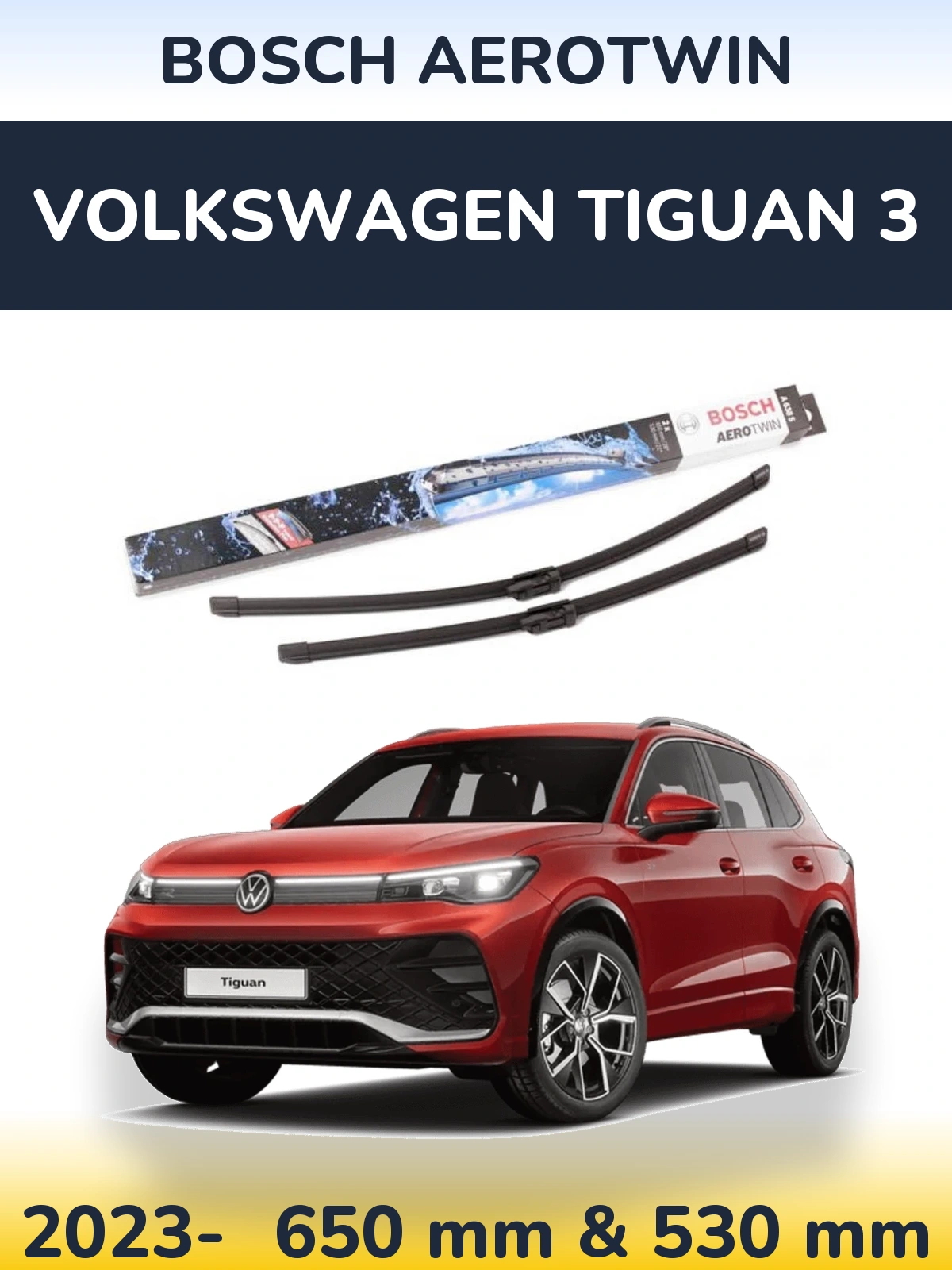 Front wiper blade set BOSCH AeroTwin 650 & 530 mm for Volkswagen Tiguan 3 2023-2026